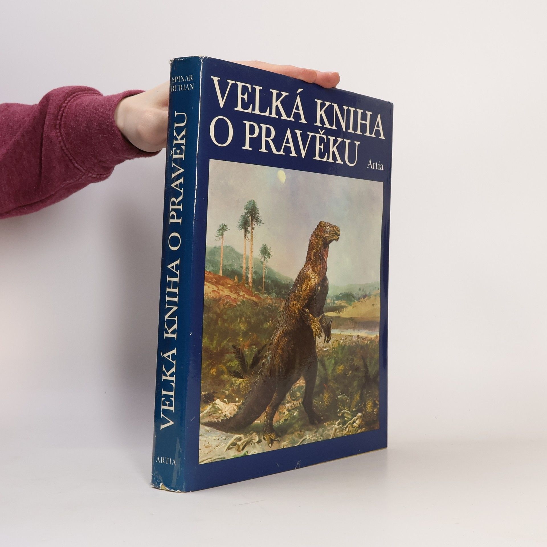 Špinar Zdeněk Velká kniha o pravěku