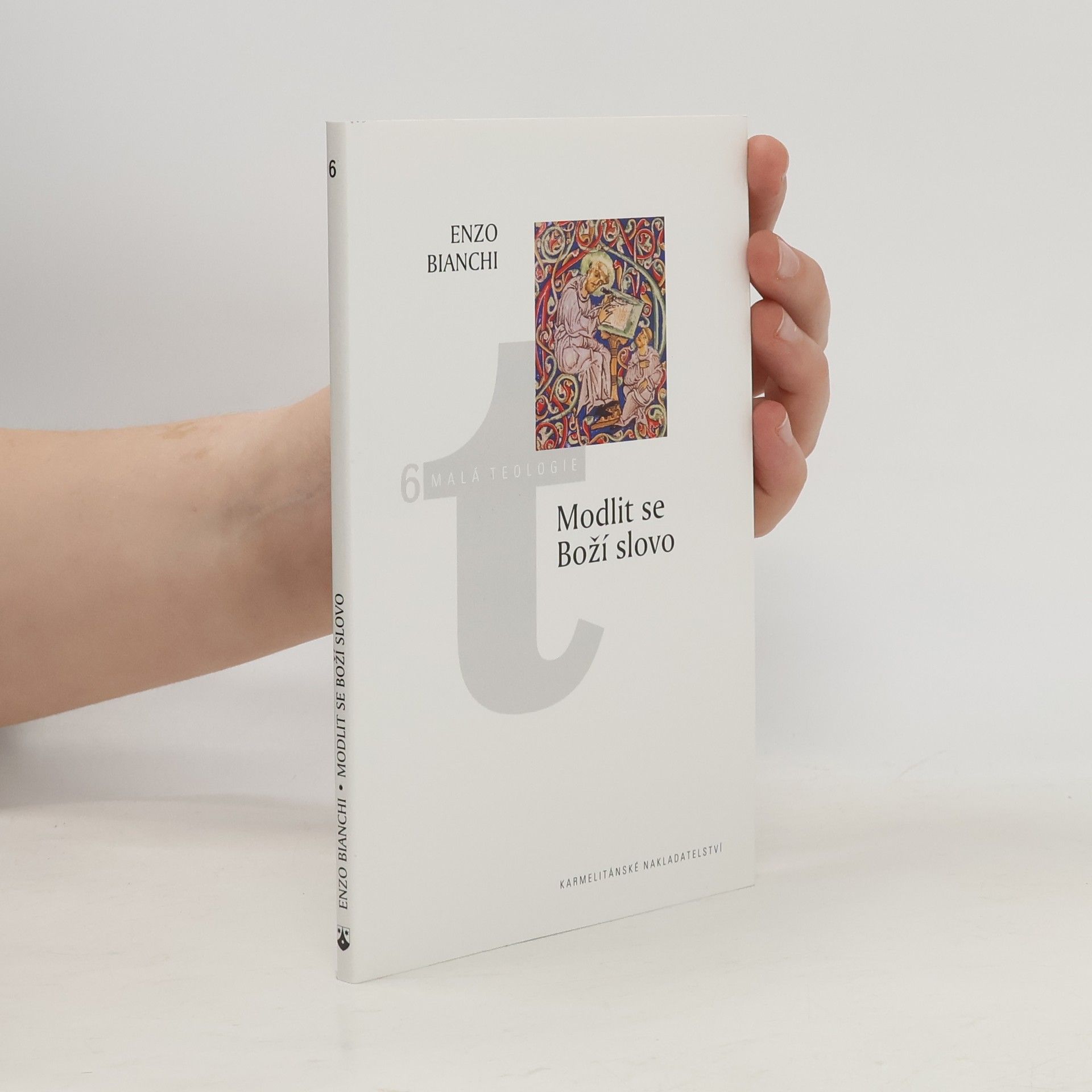 Enzo Bianchi Modlit se Boží slovo