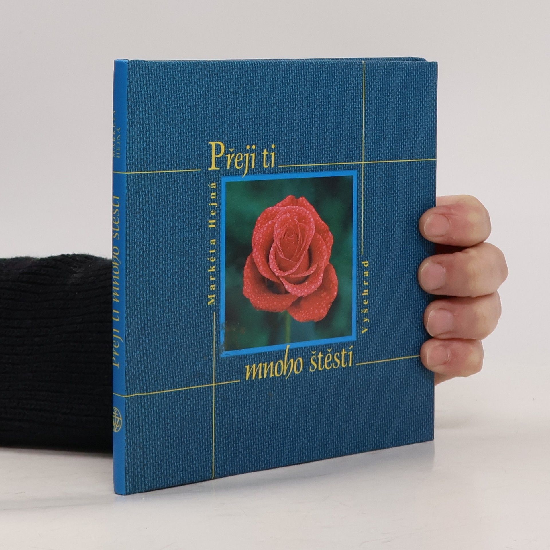 Markéta Hejná Přeji ti mnoho štěstí