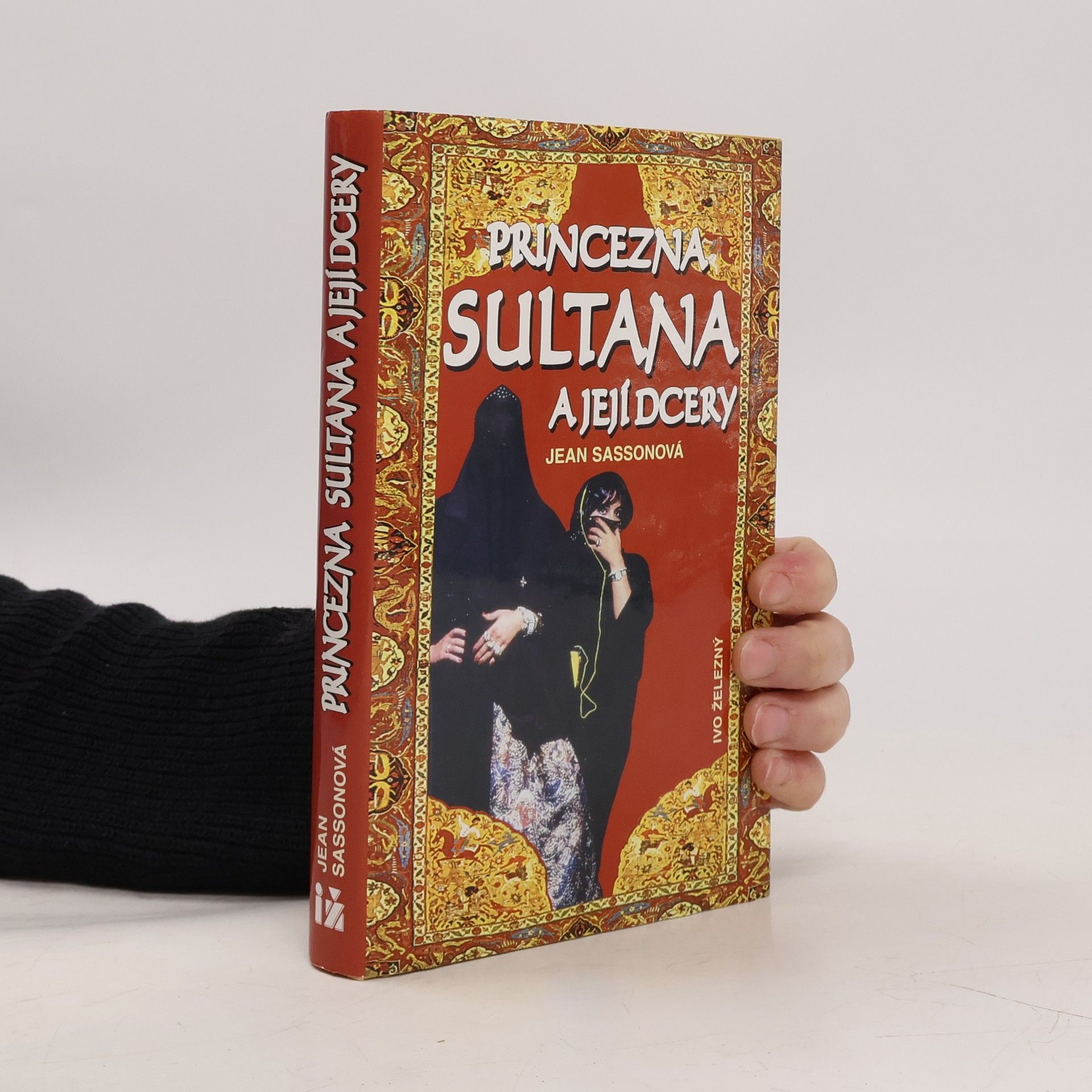 Jean Sasson Princezna Sultana a její dcery