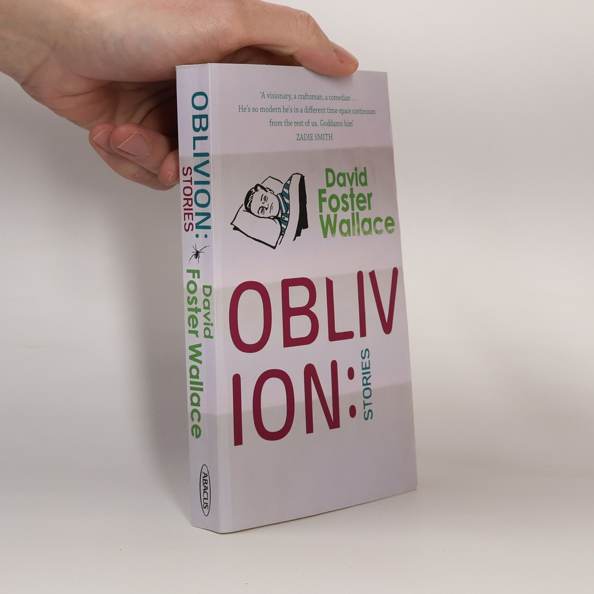 David Foster Wallace Oblivion: Stories