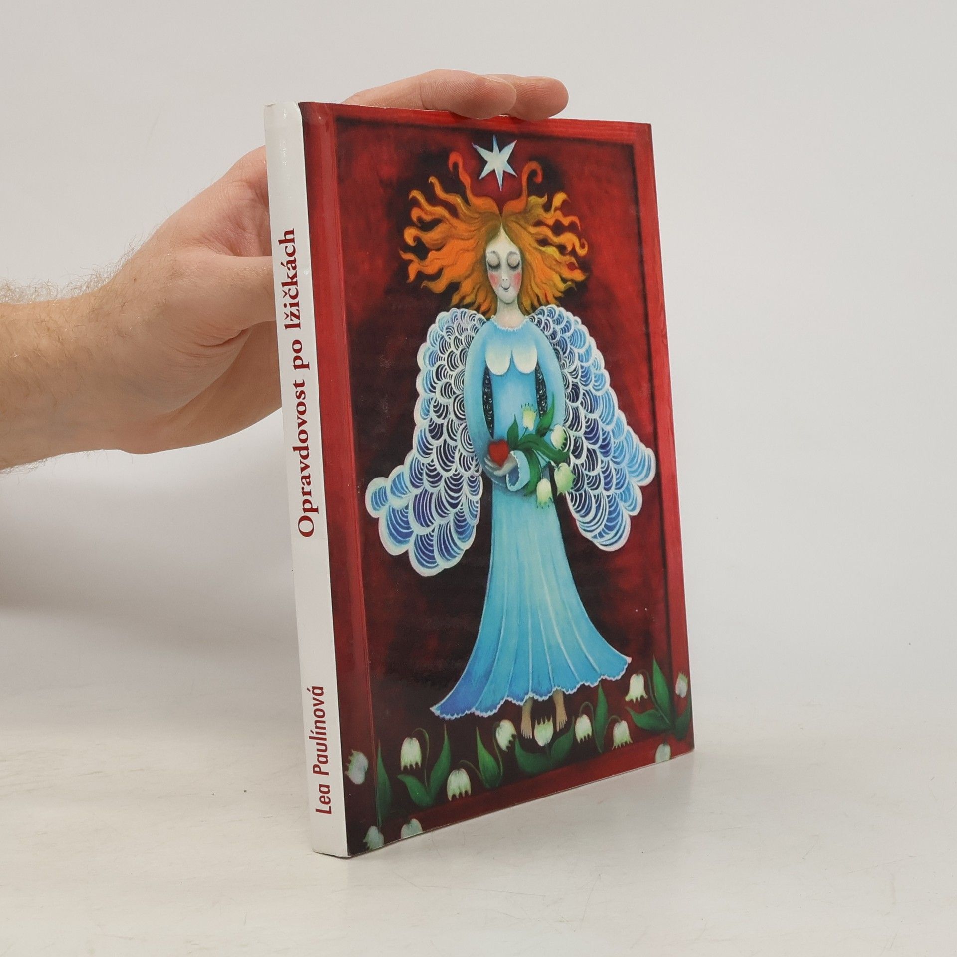 Paulínová Lea Opravdovost po lžičkách