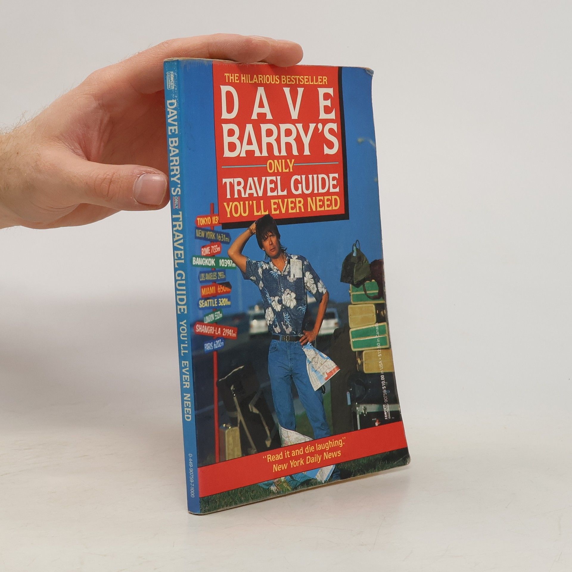 Dave Barry Dave Barry's Only Travel Guide You'll Ever Need