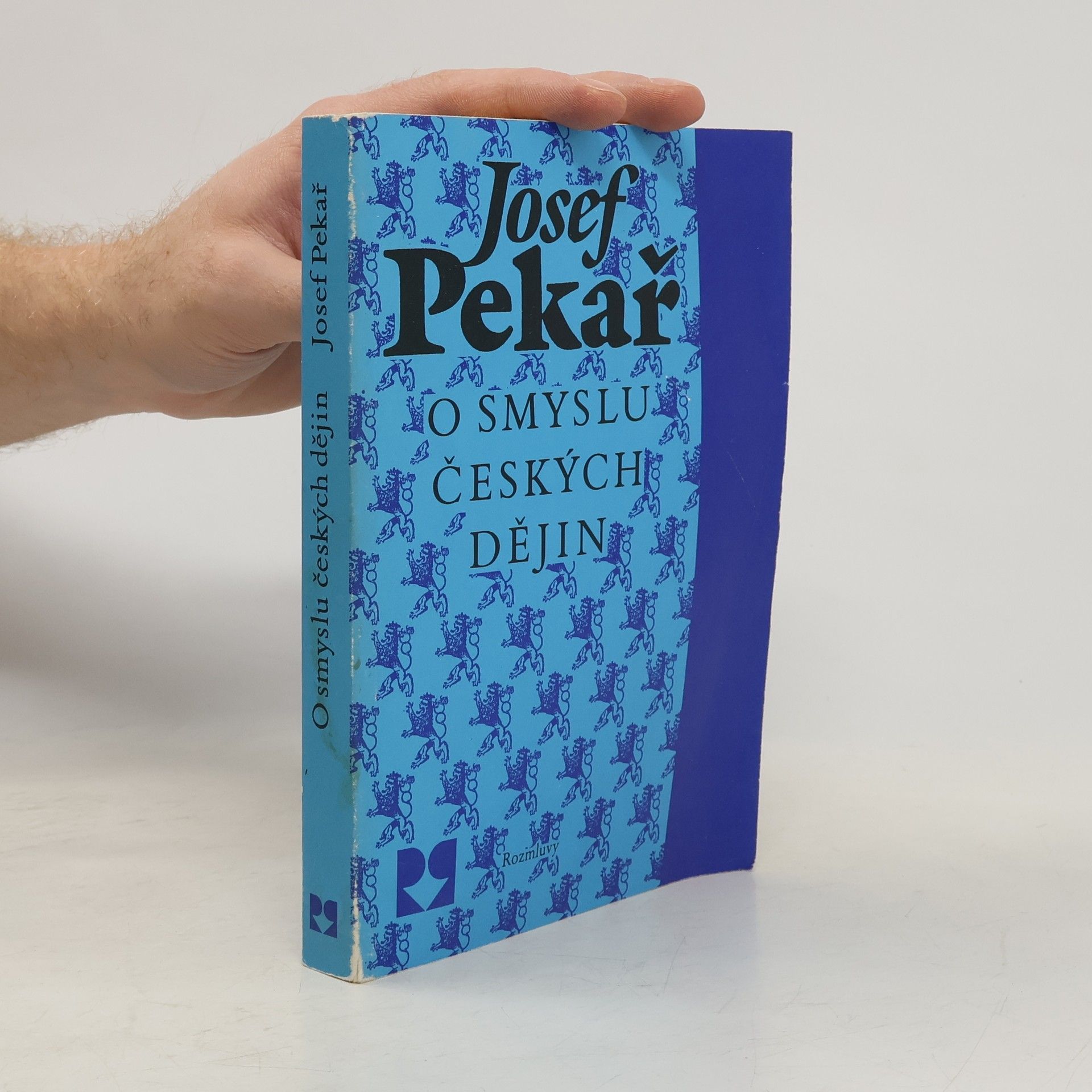 Josef Pekař O smyslu českých dějin