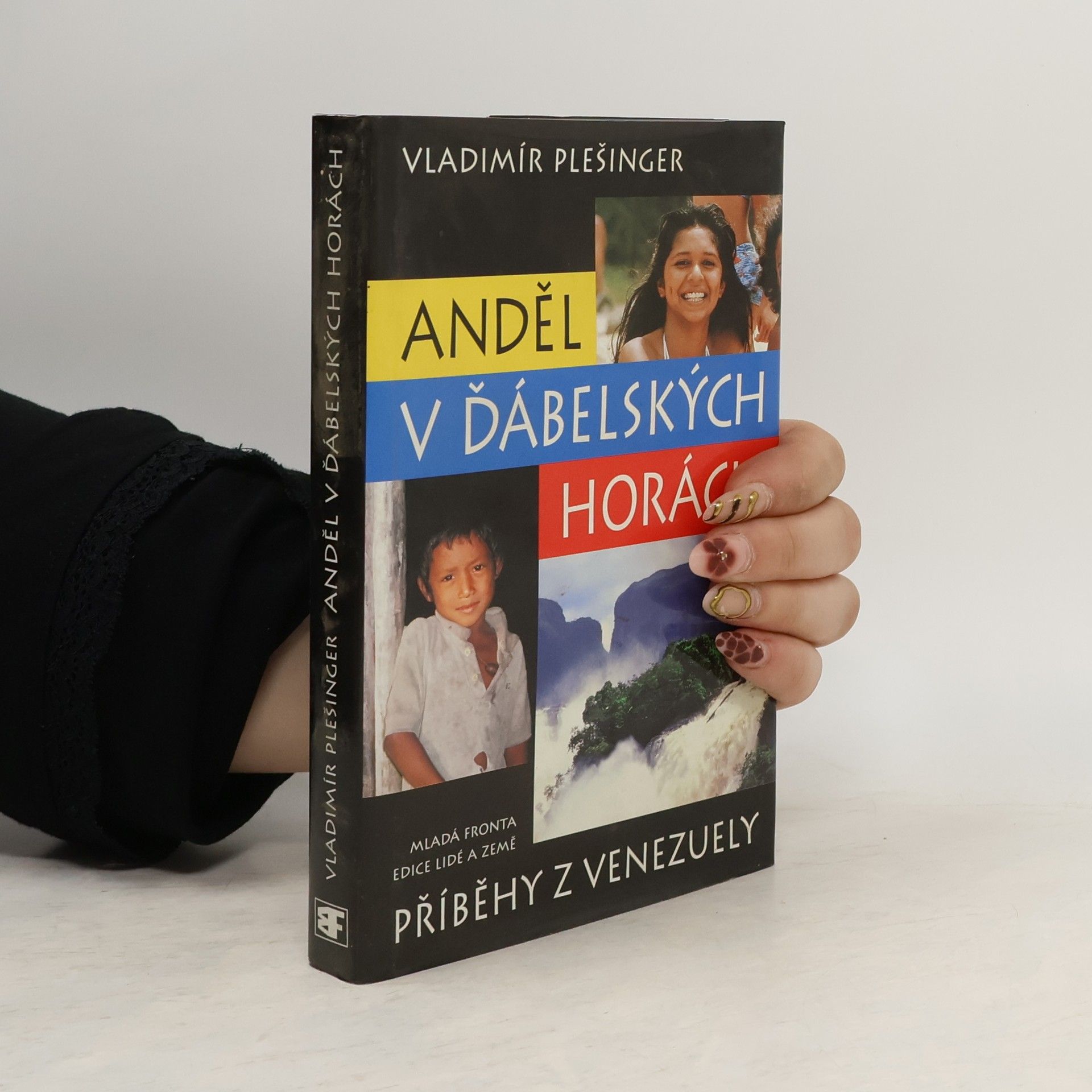 Vladimír Plešinger Anděl v Ďábelských horách : příběhy z Venezuely