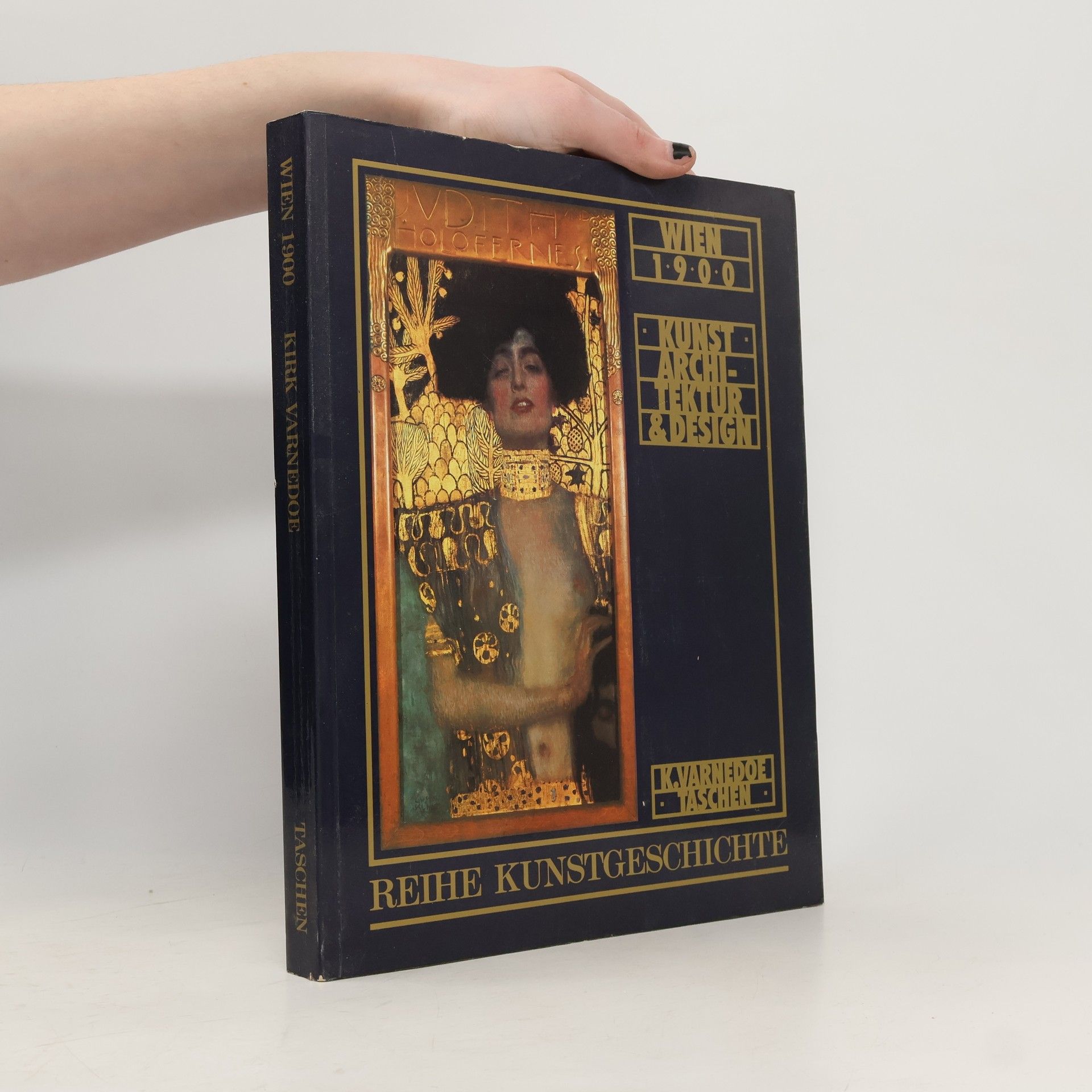 Kirk Varnedoe Wien 1900. Kunst, Architektur & Design