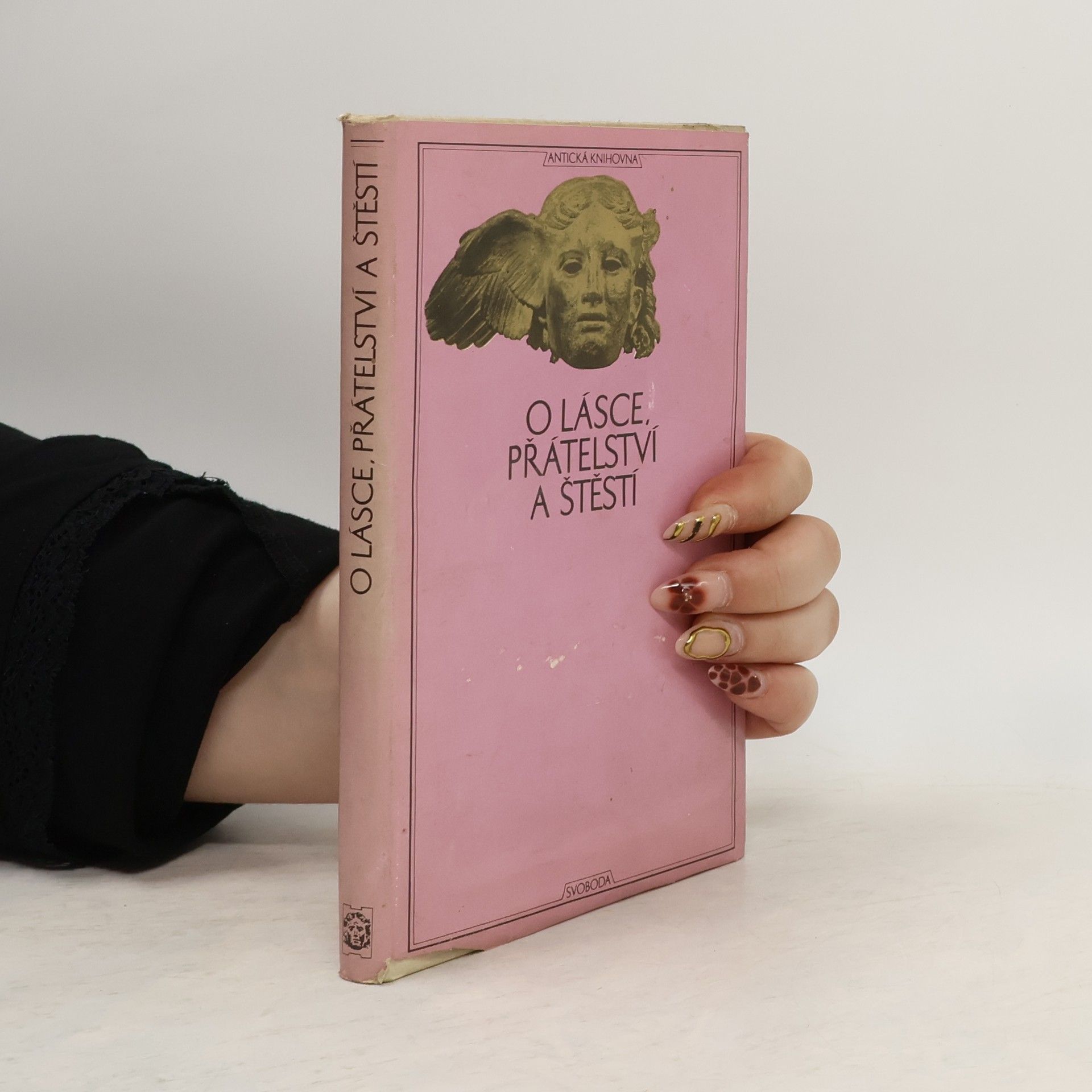 Kolektív autorov O lásce, přátelství a štěstí
