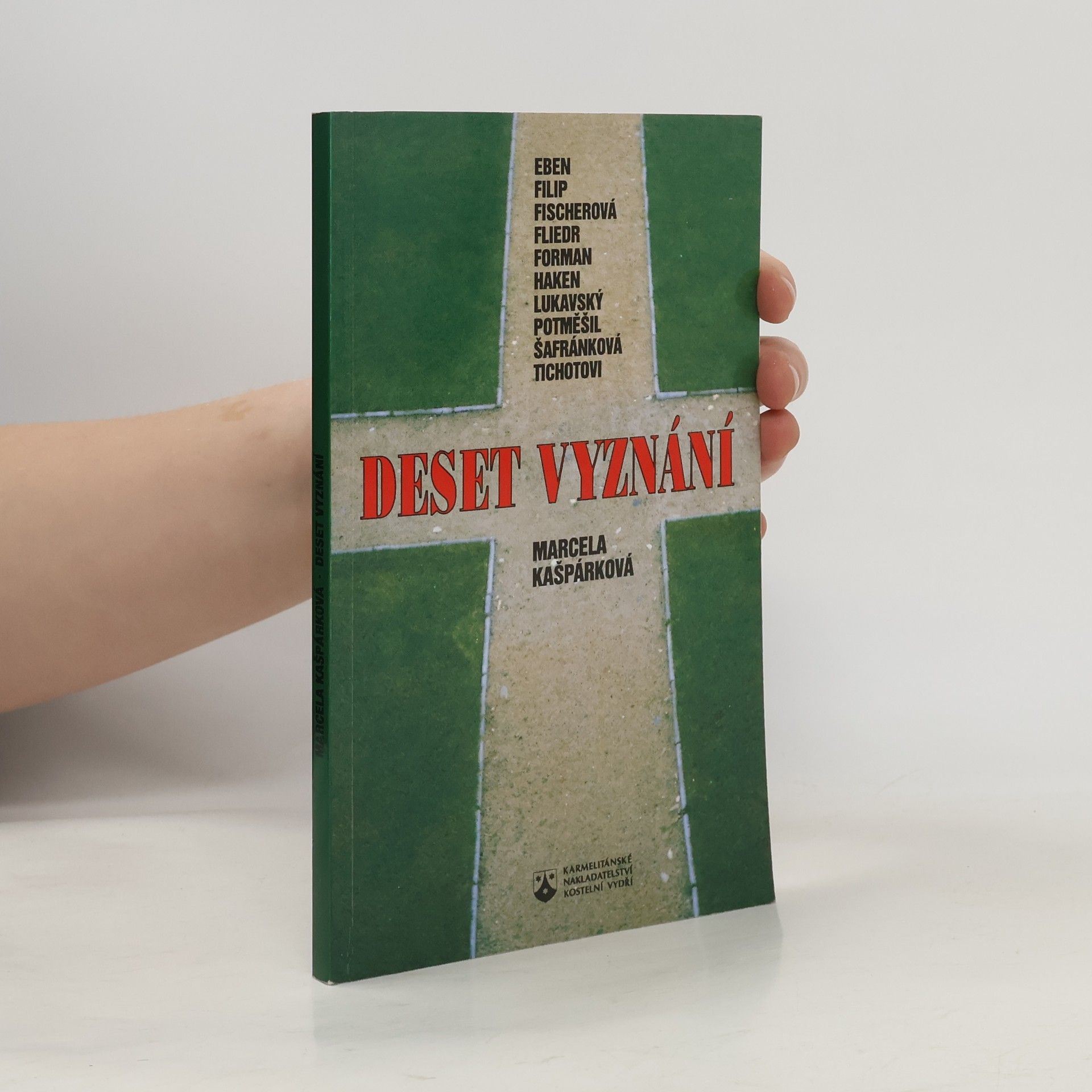 Marcela Kašpárková Deset vyznání