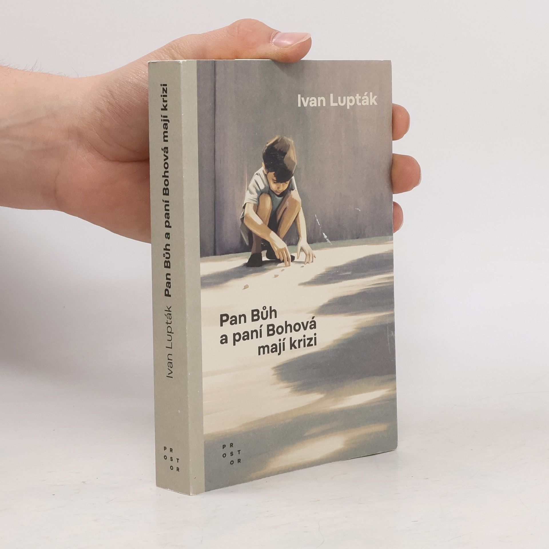 Ivan Lupták Pan Bůh a paní Bohová mají krizi