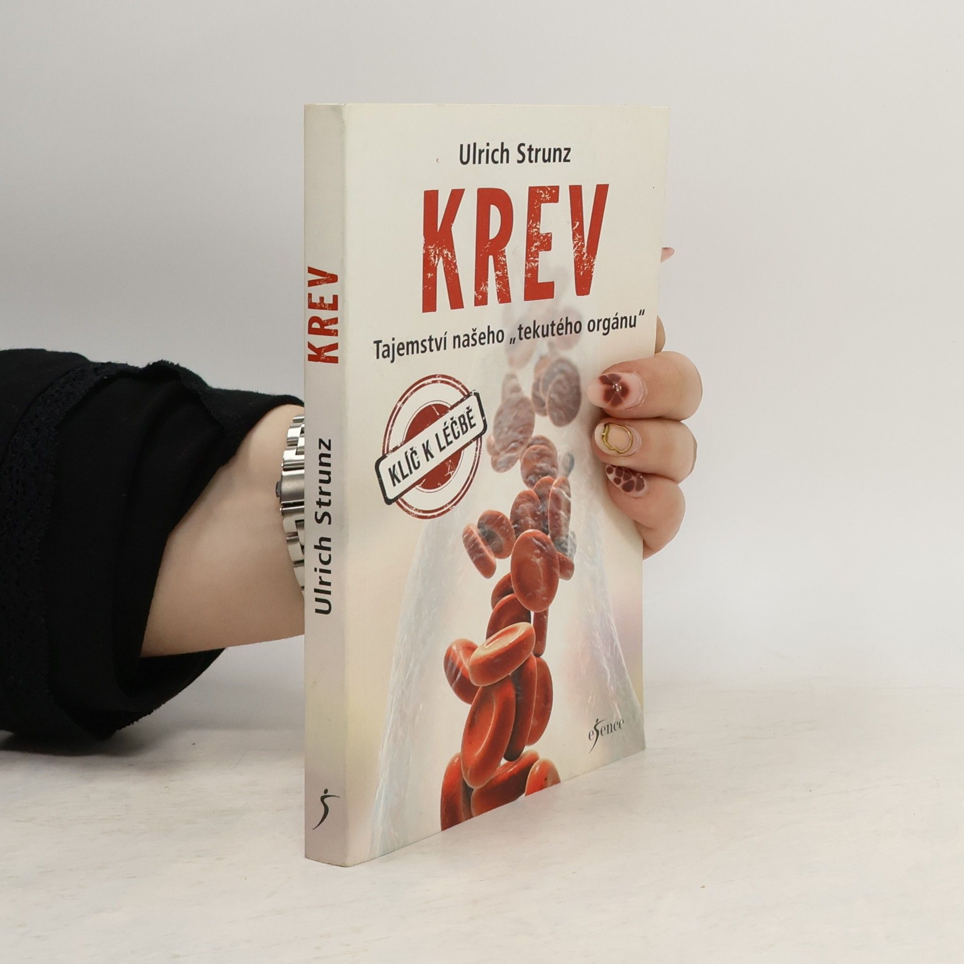 Krev: Tajemství našeho tekutého orgánu