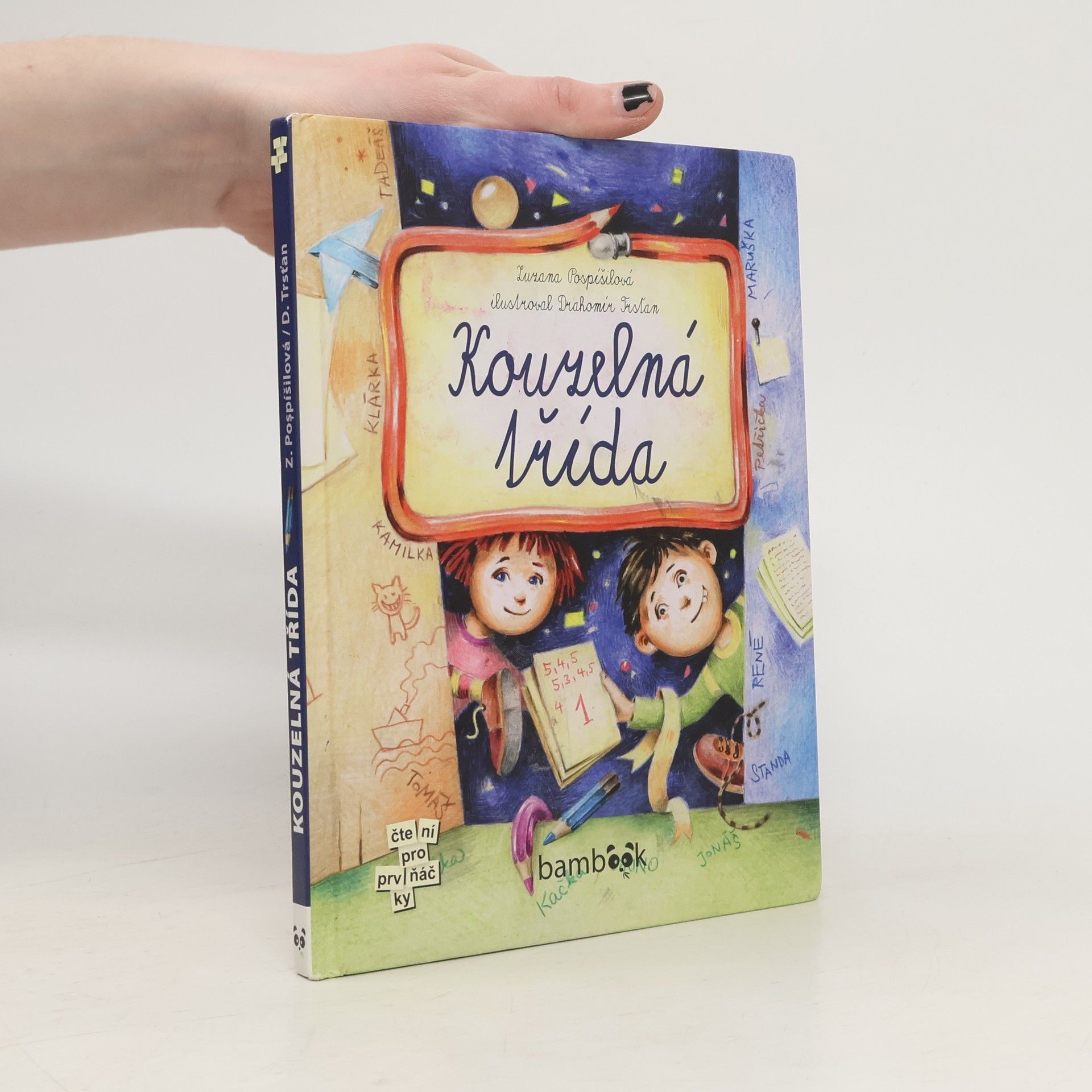 Drahomír Trsťan Kouzelná třída