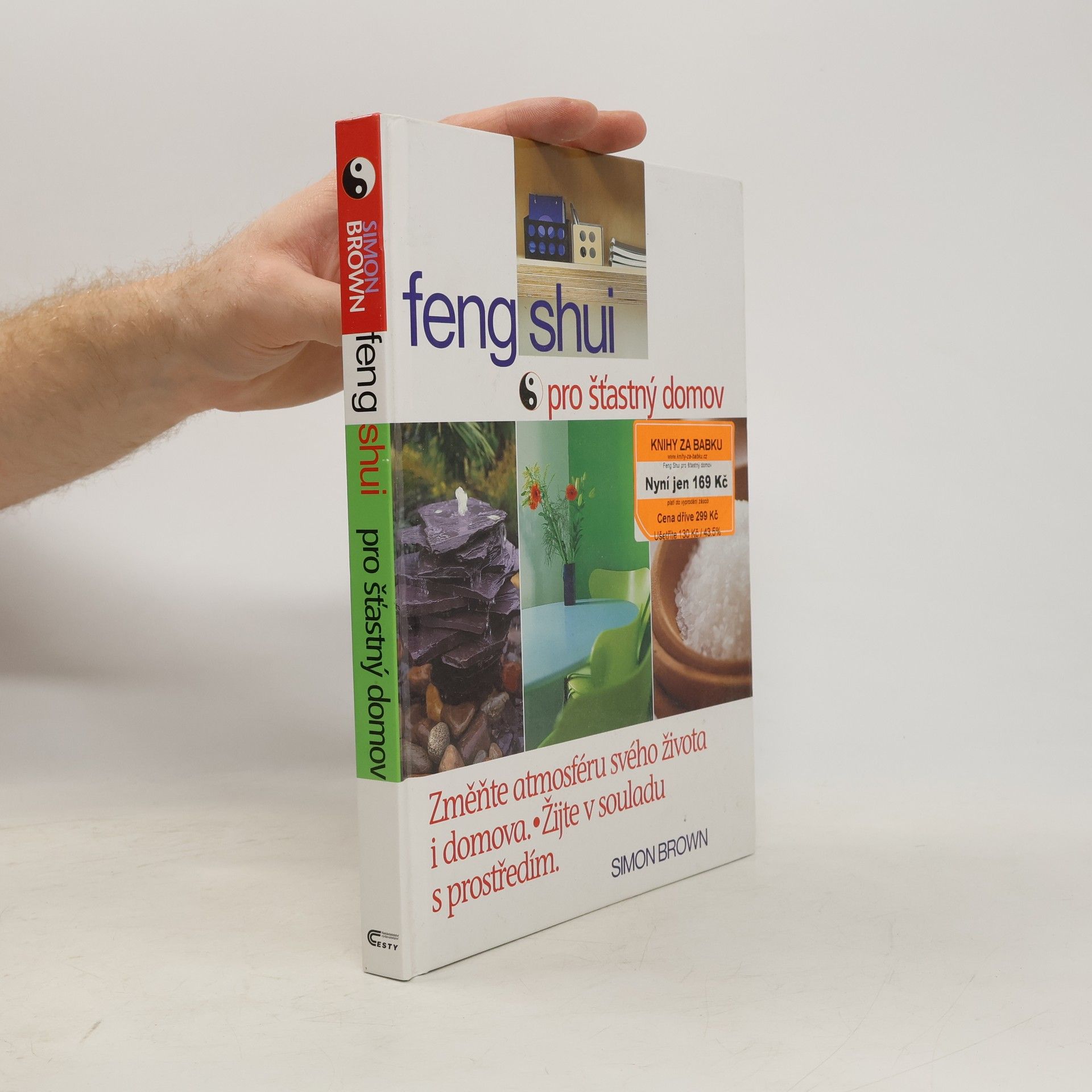 Simon Brown Feng shui pro šťastný domov