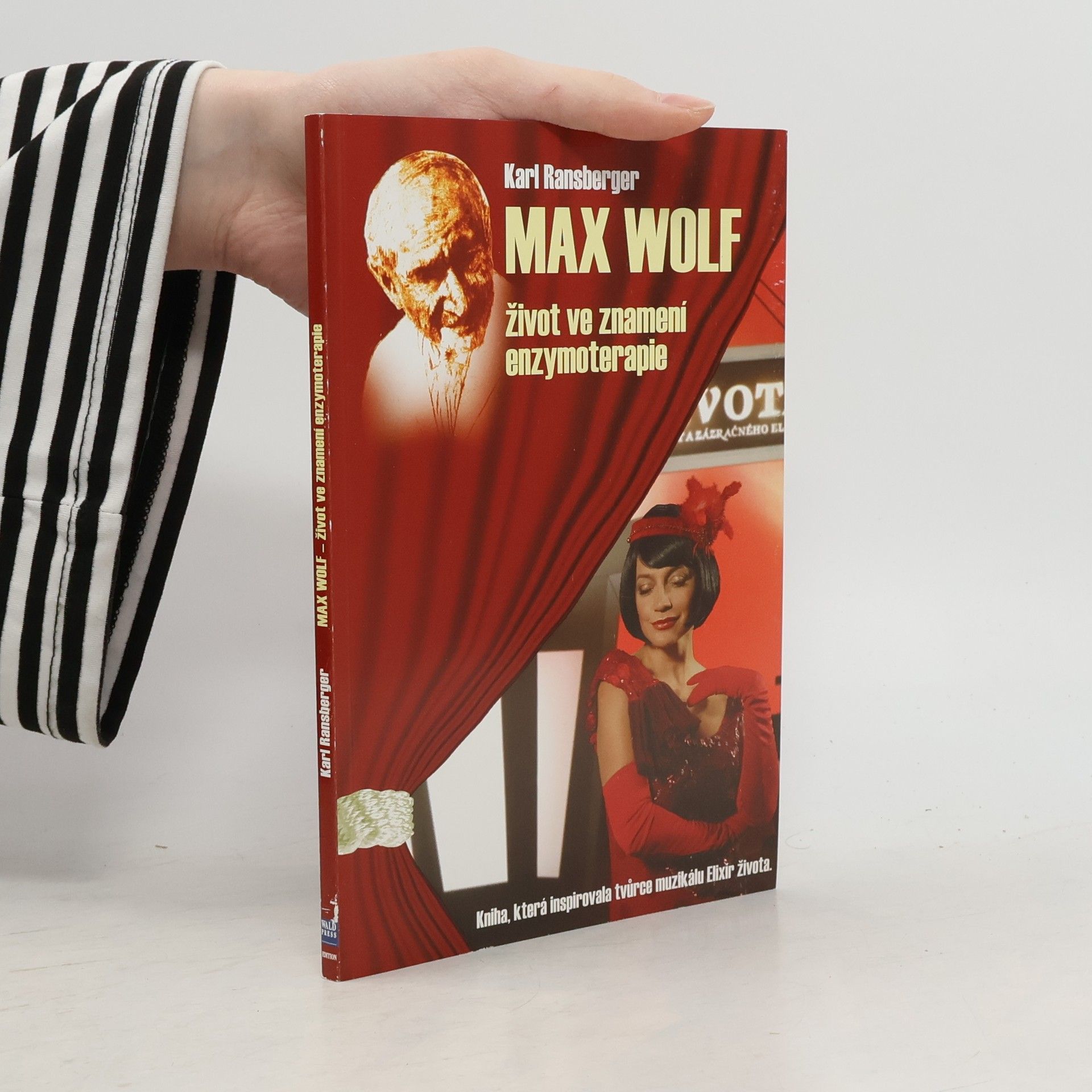 Karl Ransberger Max Wolf: život ve znamení enzymoterapie