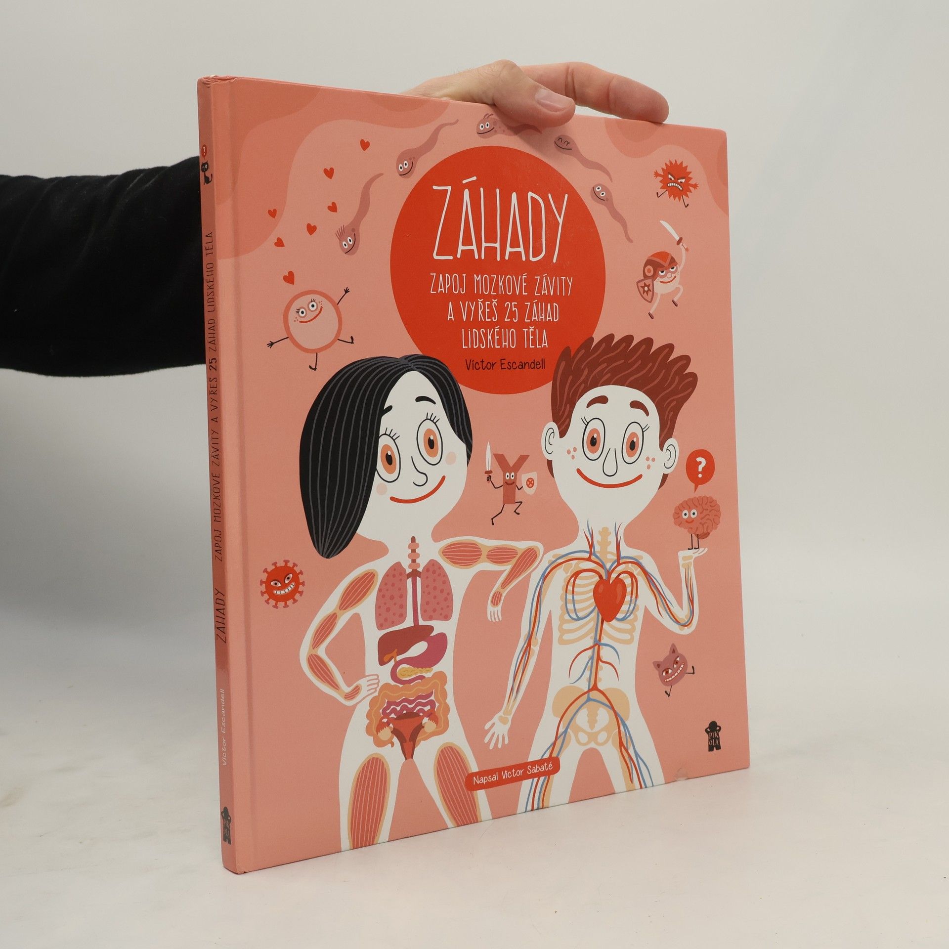 Víctor Escandell Záhady, zapoj mozkové závity a vyřeš 25 záhad lidského těla