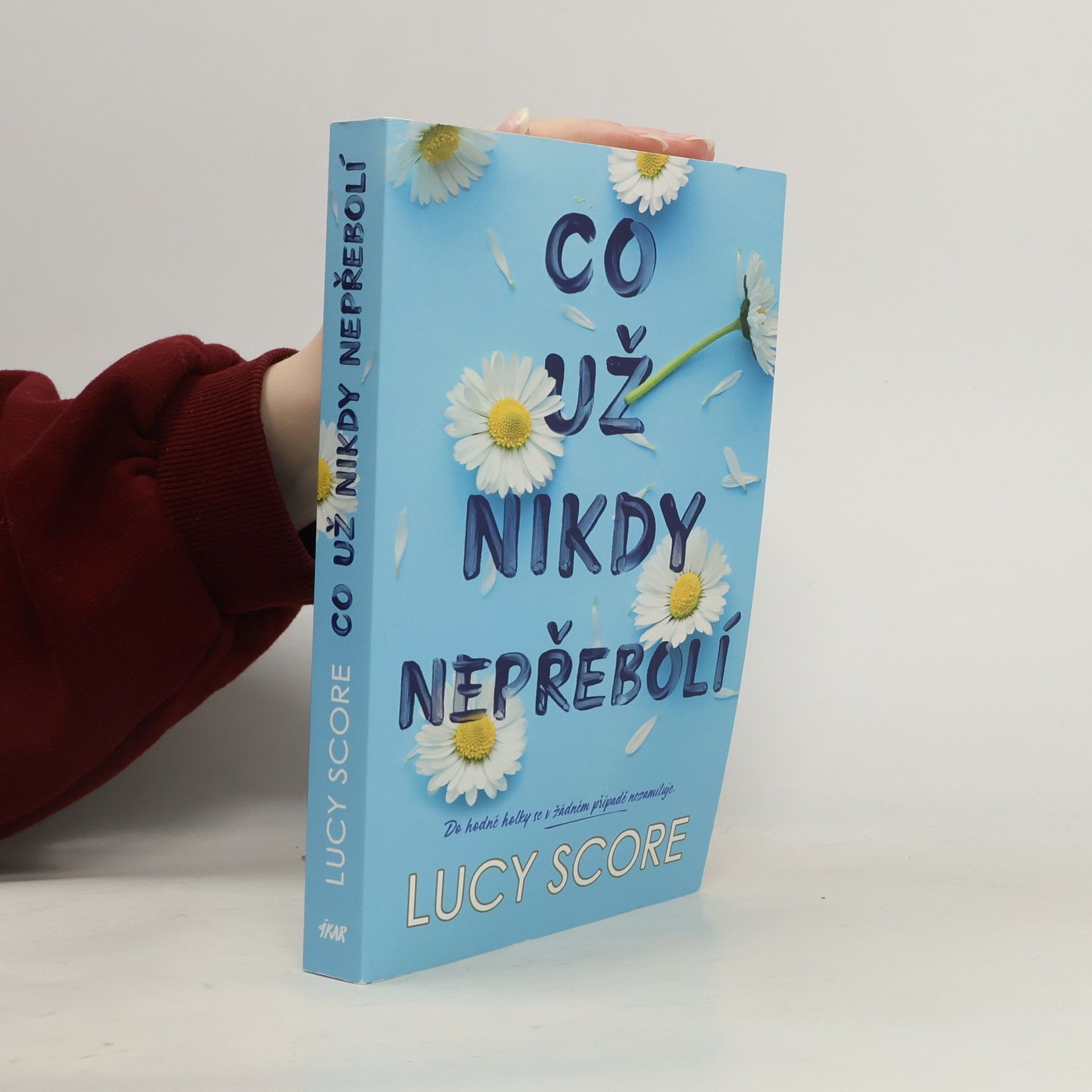 Lucy Score Co už nikdy nepřebolí