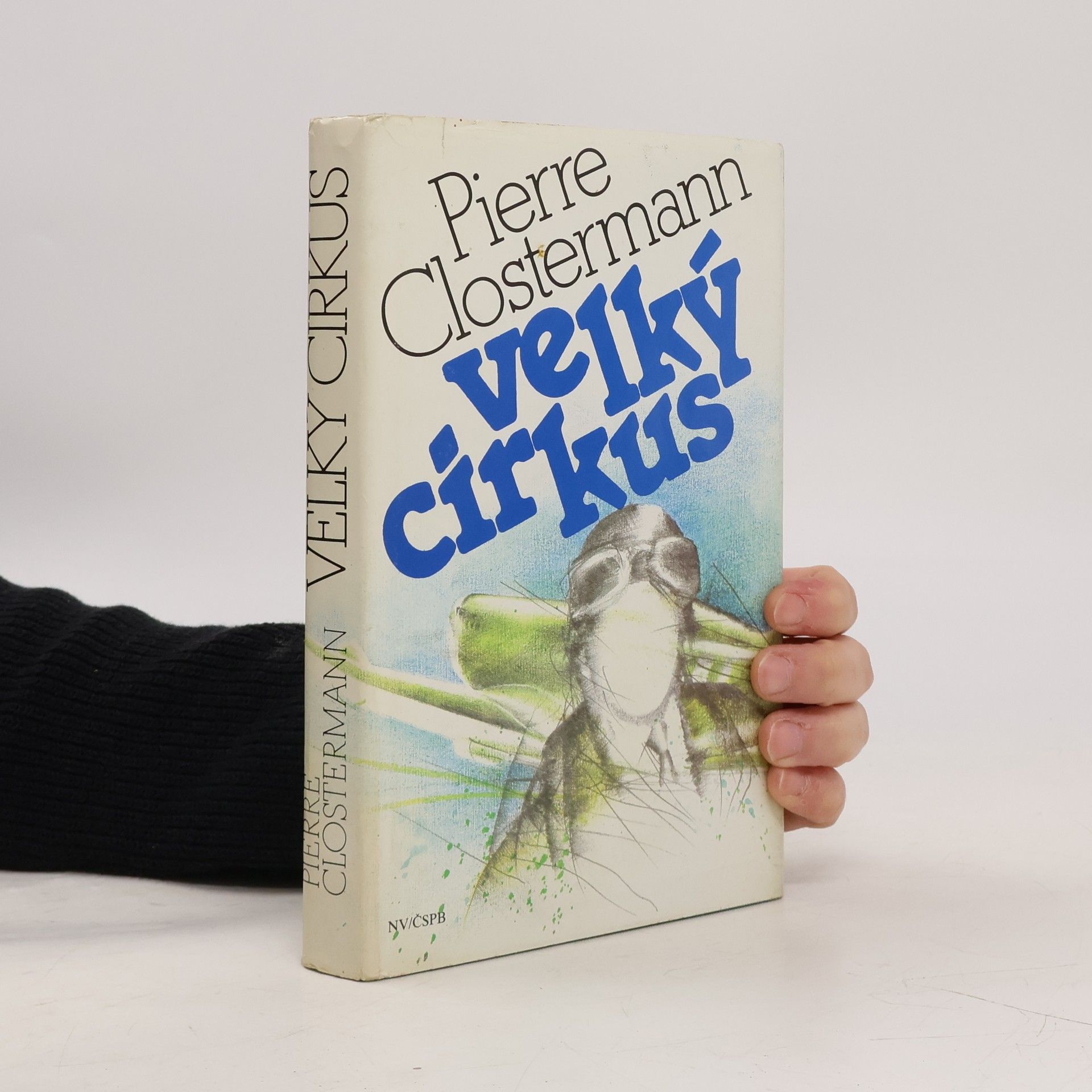 Pierre Clostermann Velký cirkus