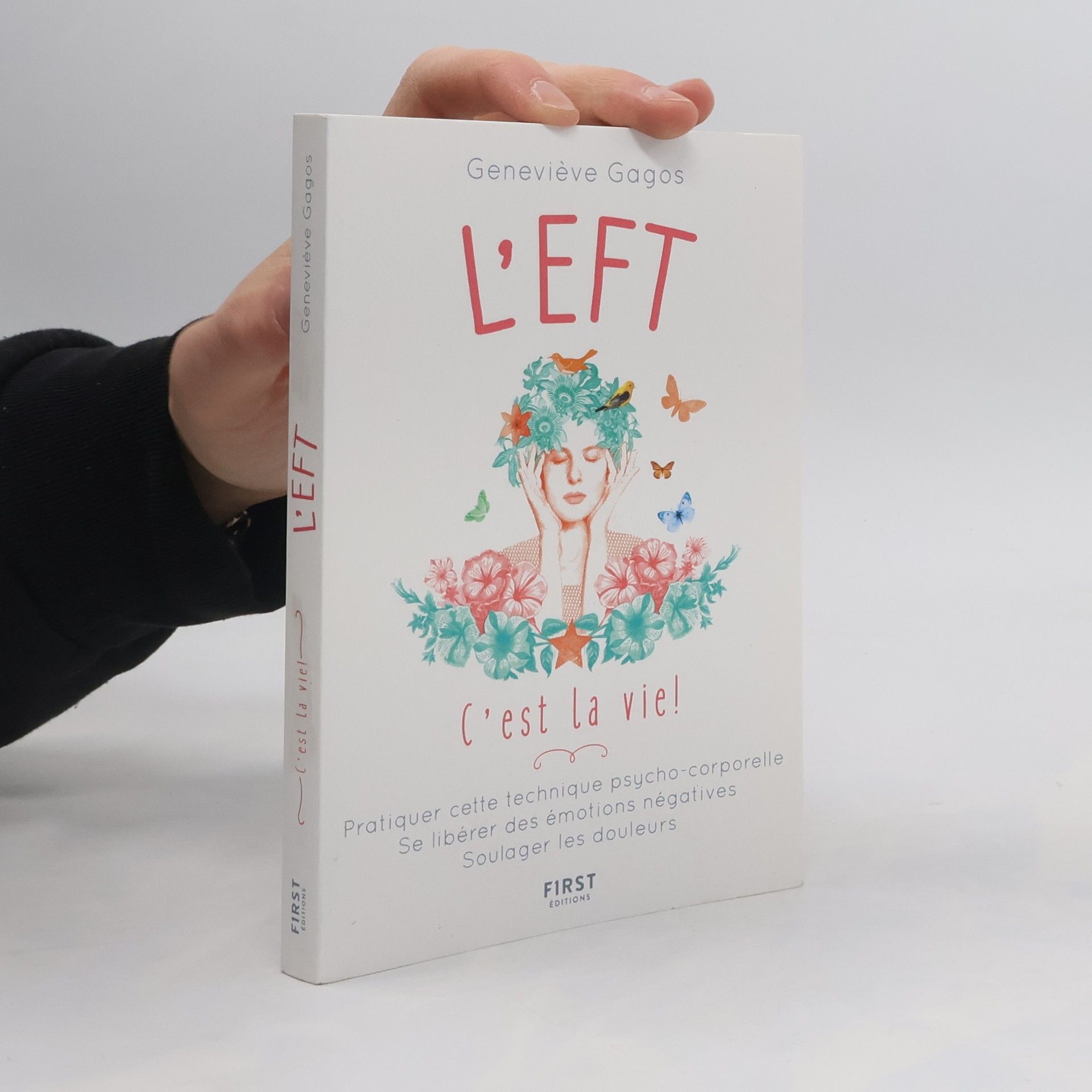 Geneviève Gagos L'EFT, c'est la vie !