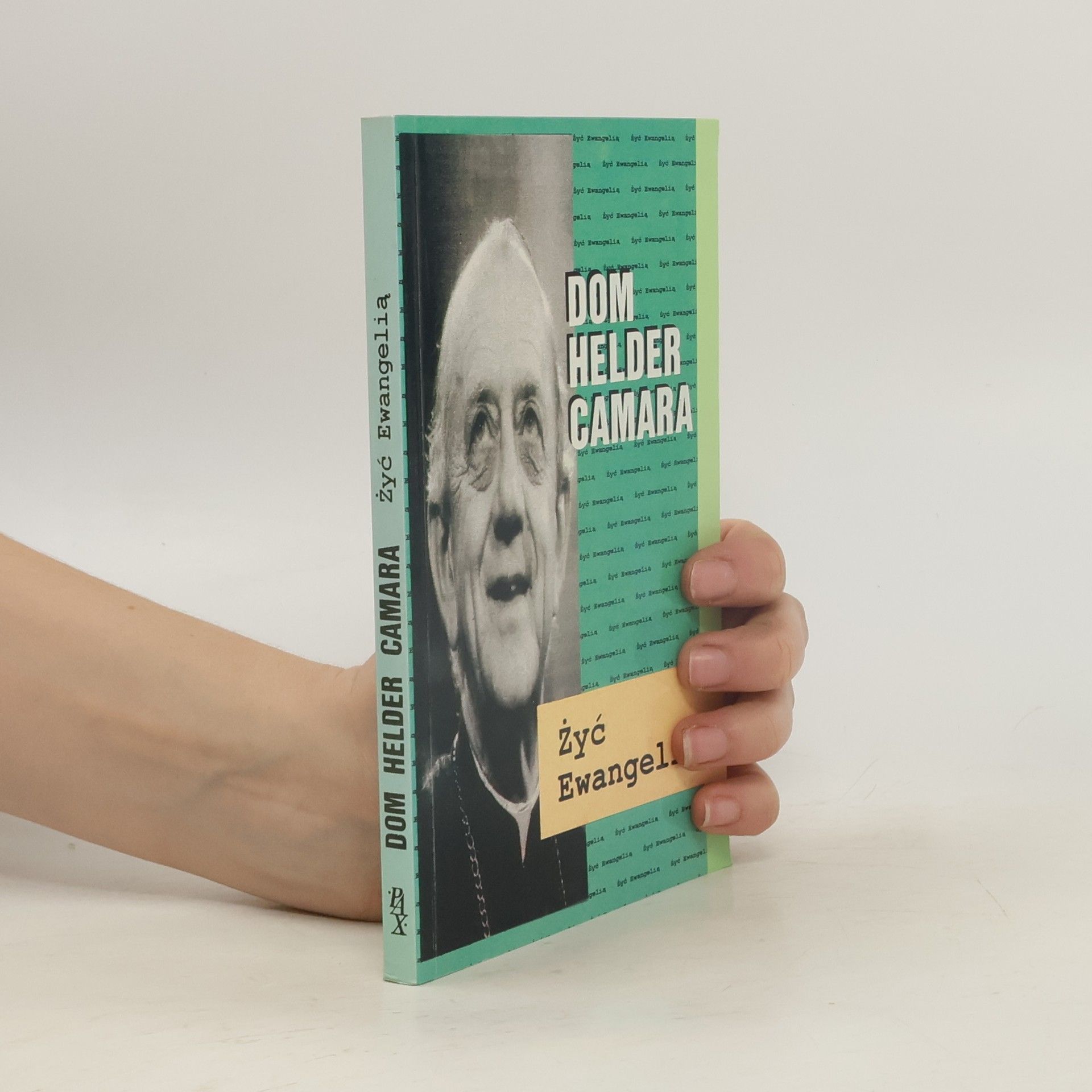 Helder Camara Żyć Ewangelią
