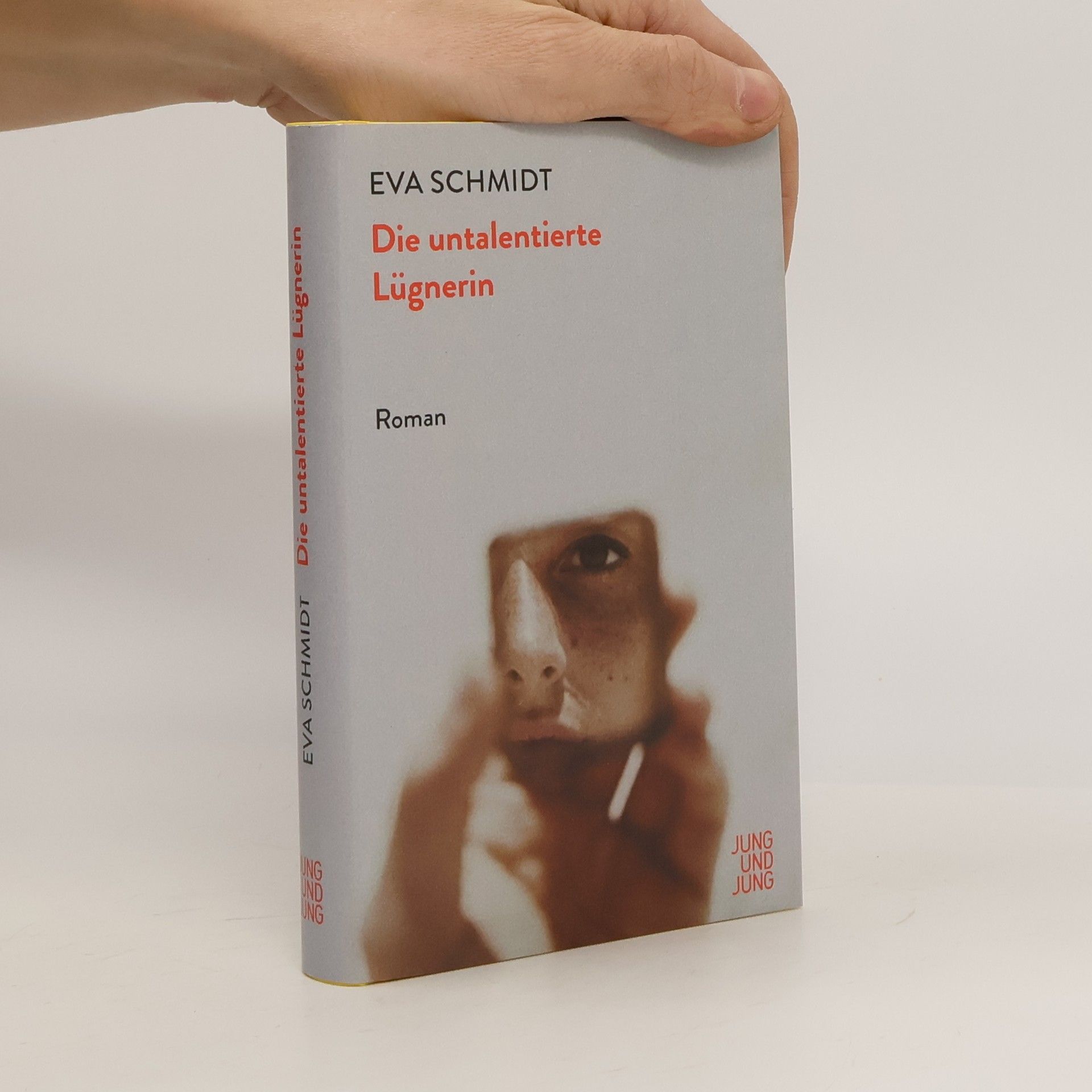 Eva Schmidt Die untalentierte Lügnerin