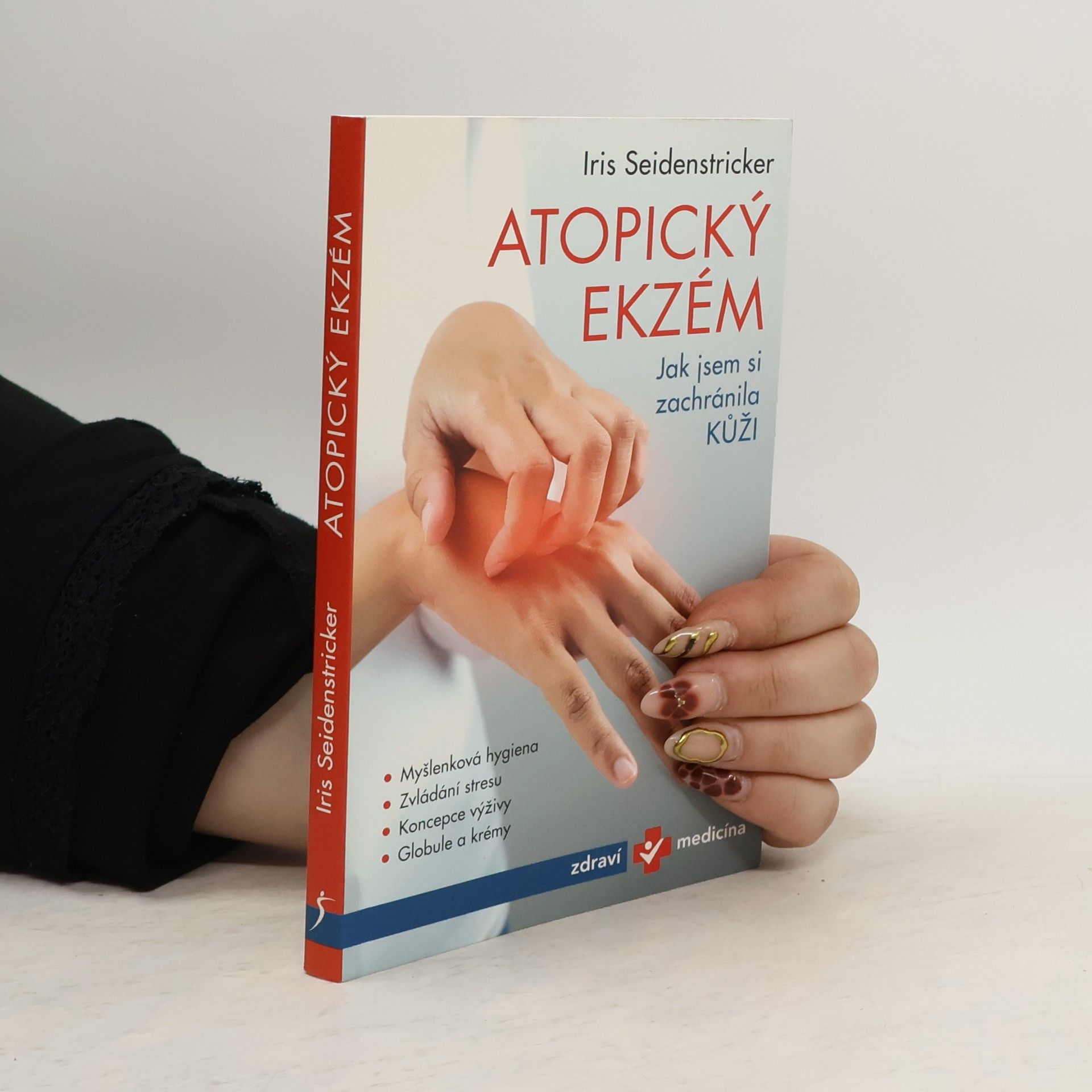 Iris Seidenstricker Atopický ekzém: Jak jsem si zachránila kůži