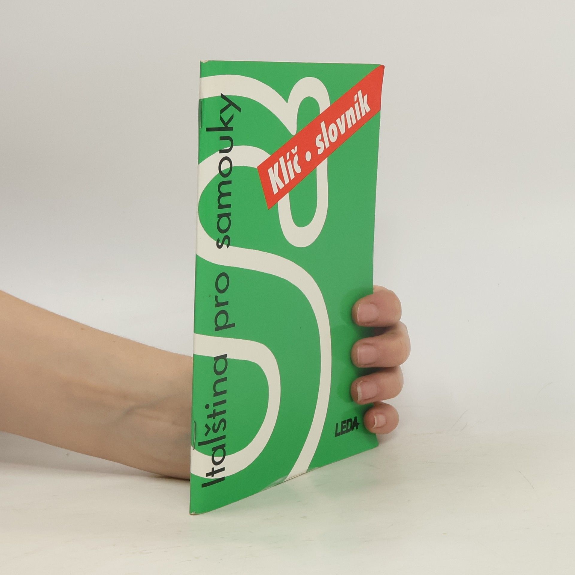 Jarmila Janešová Italština pro samouky. Klíč, slovník