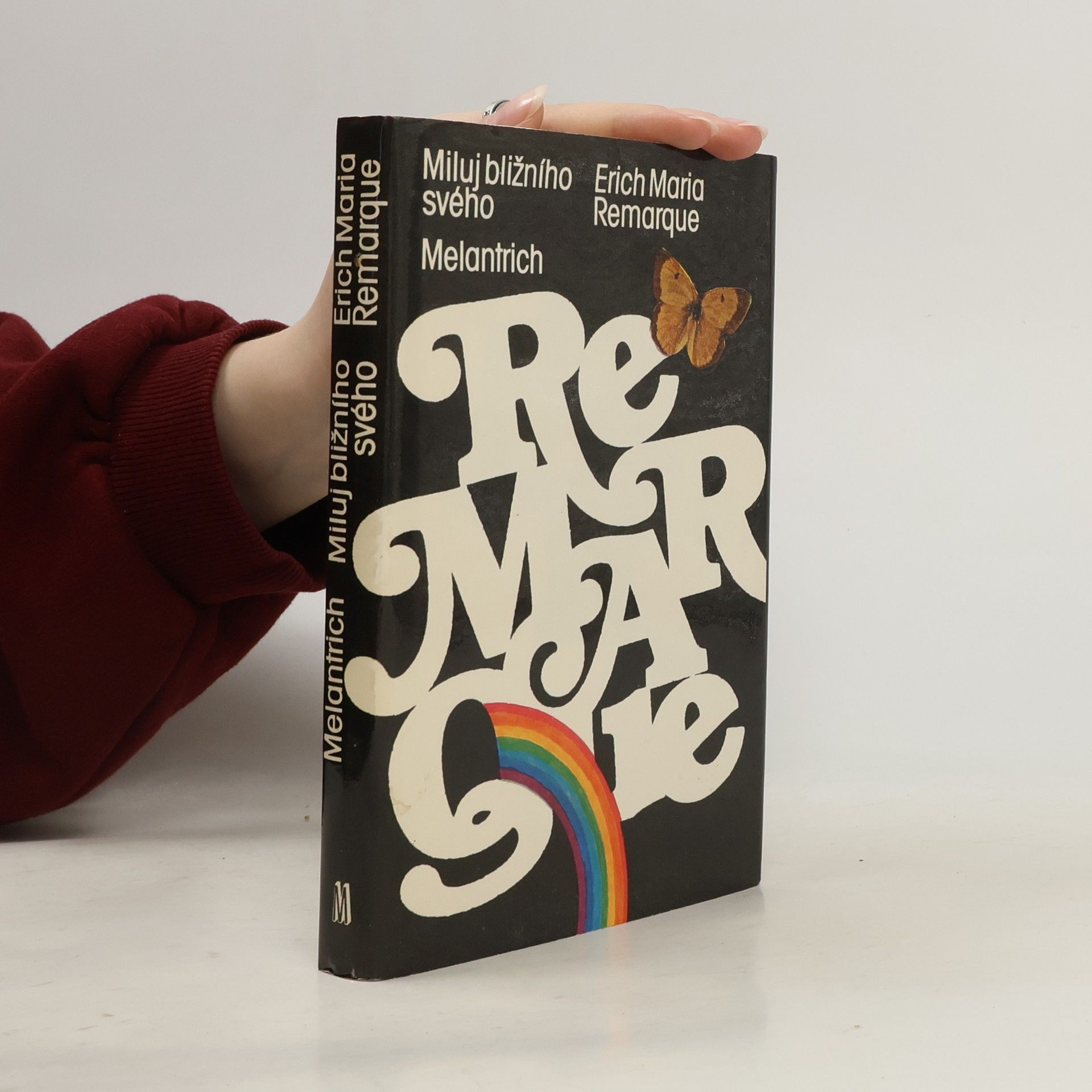 Erich Maria Remarque Miluj bližního svého