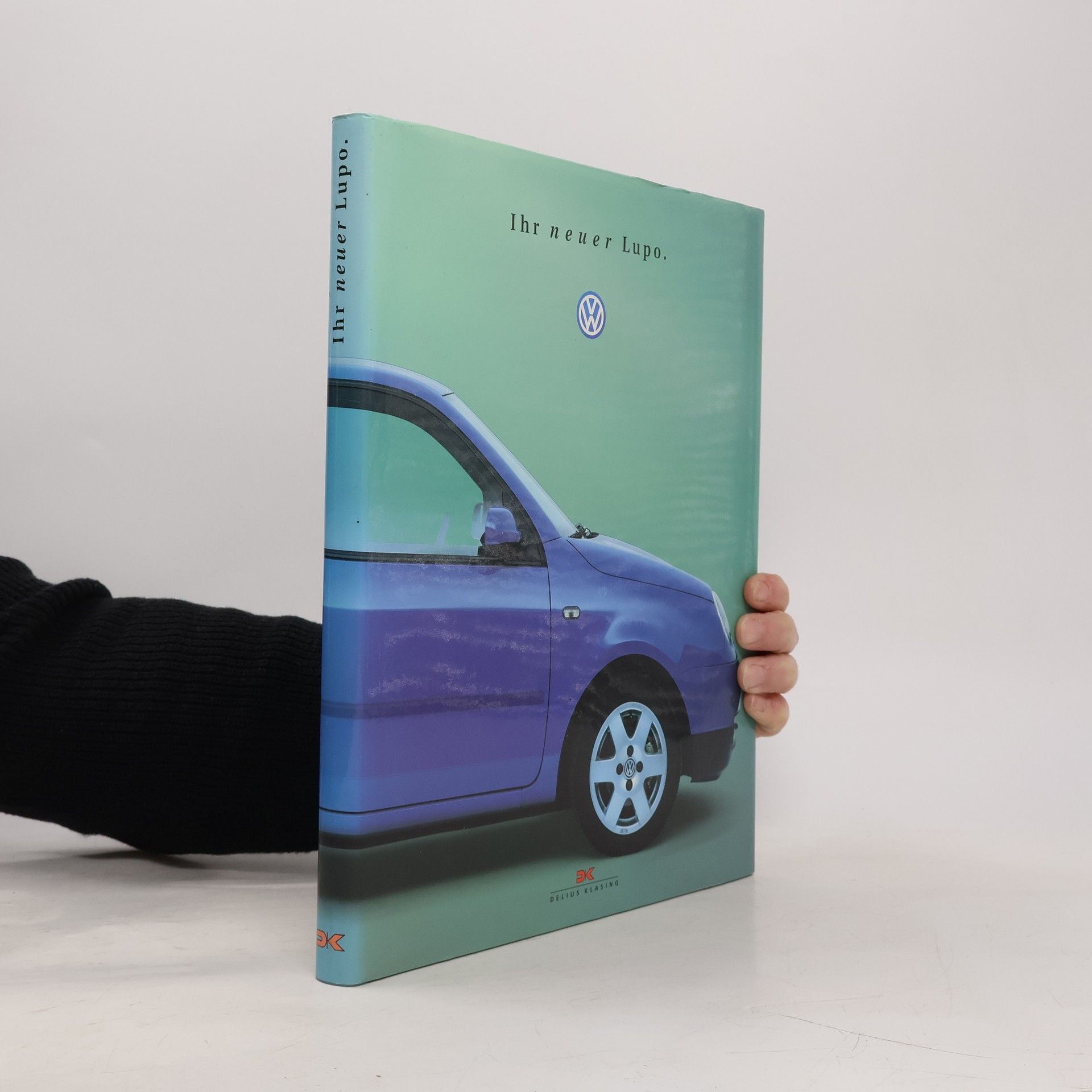 Kolektív autorov Ihr neuer Lupo