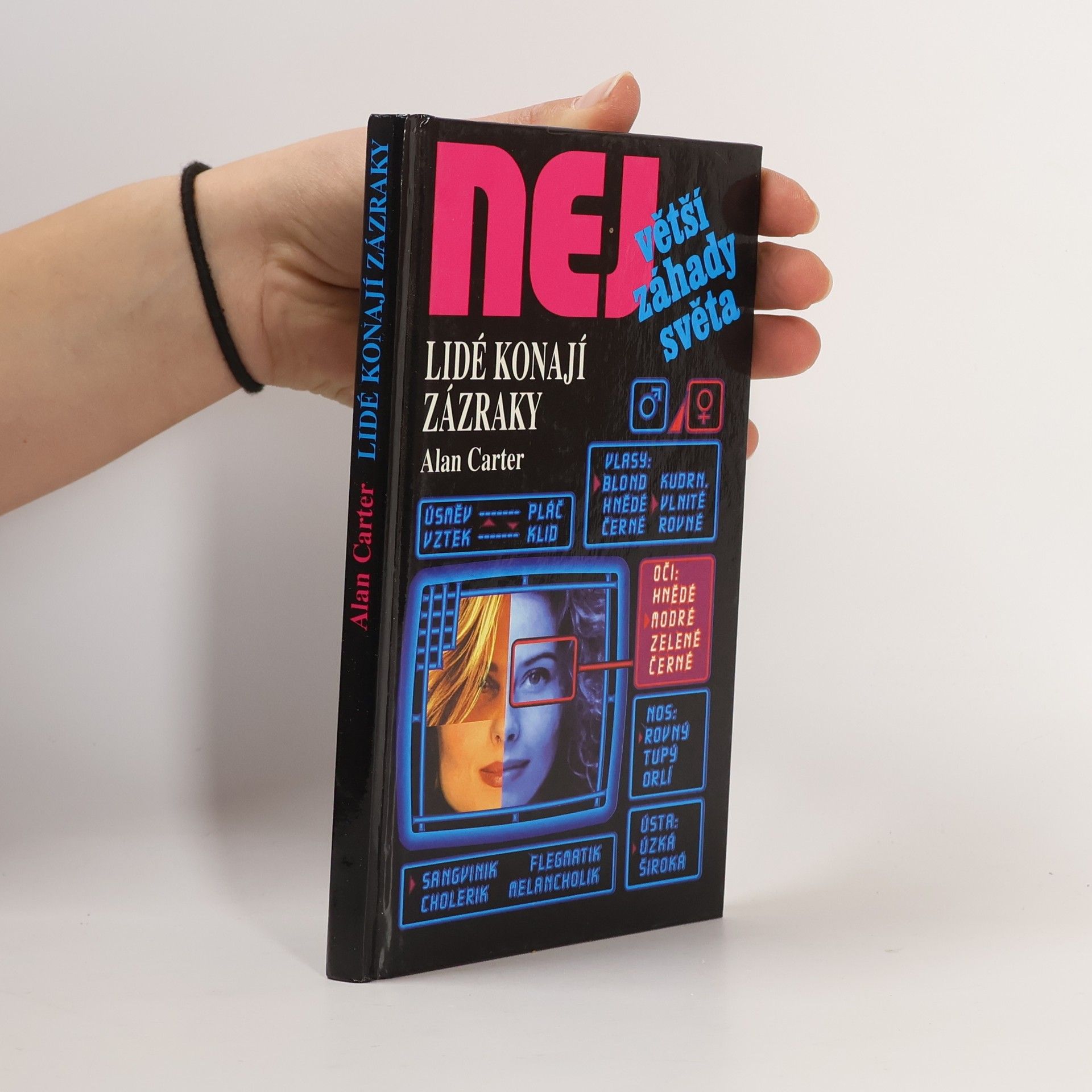 Alan Carter Největší záhady světa. Lidé konají zázraky