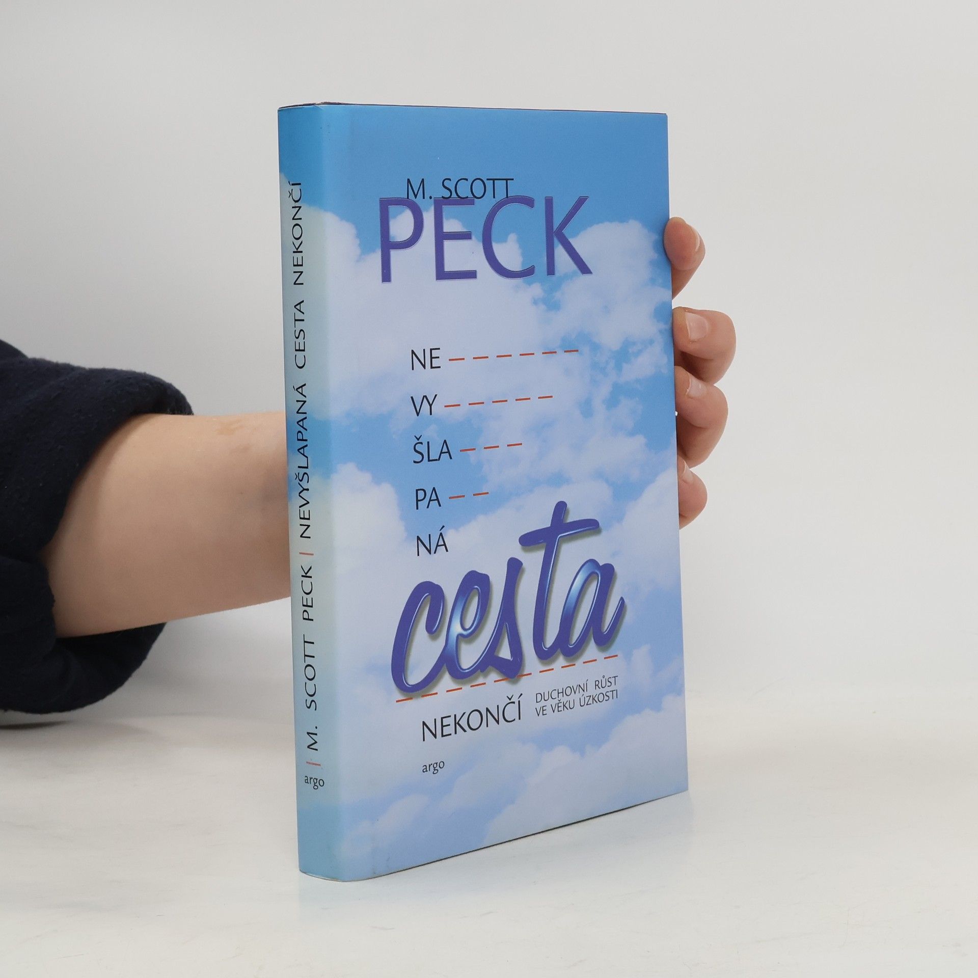M. Scott Morgan Scott Peck Nevyšlapaná cesta nekončí