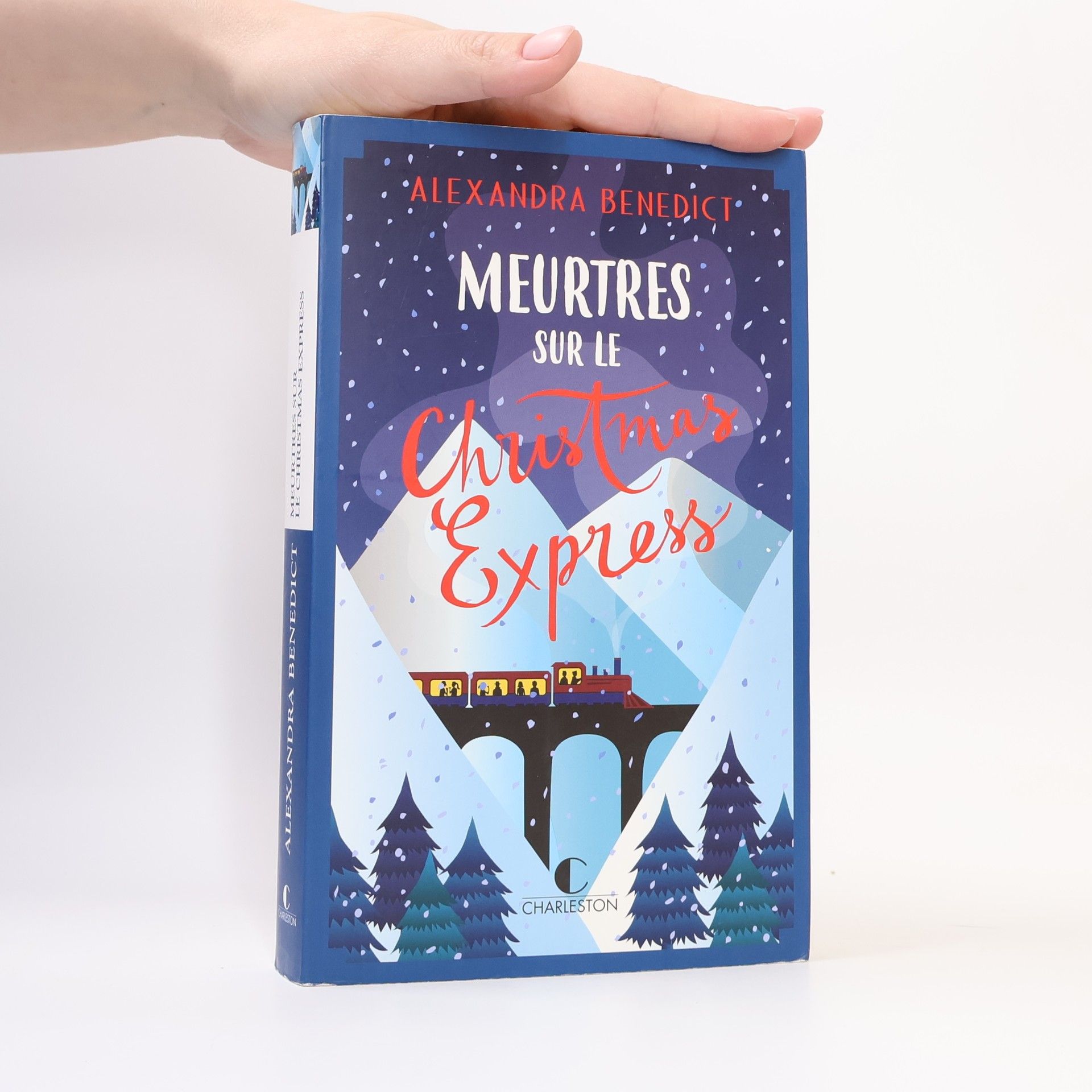 Alexandra Benedict Meurtres sur le Christmas Express
