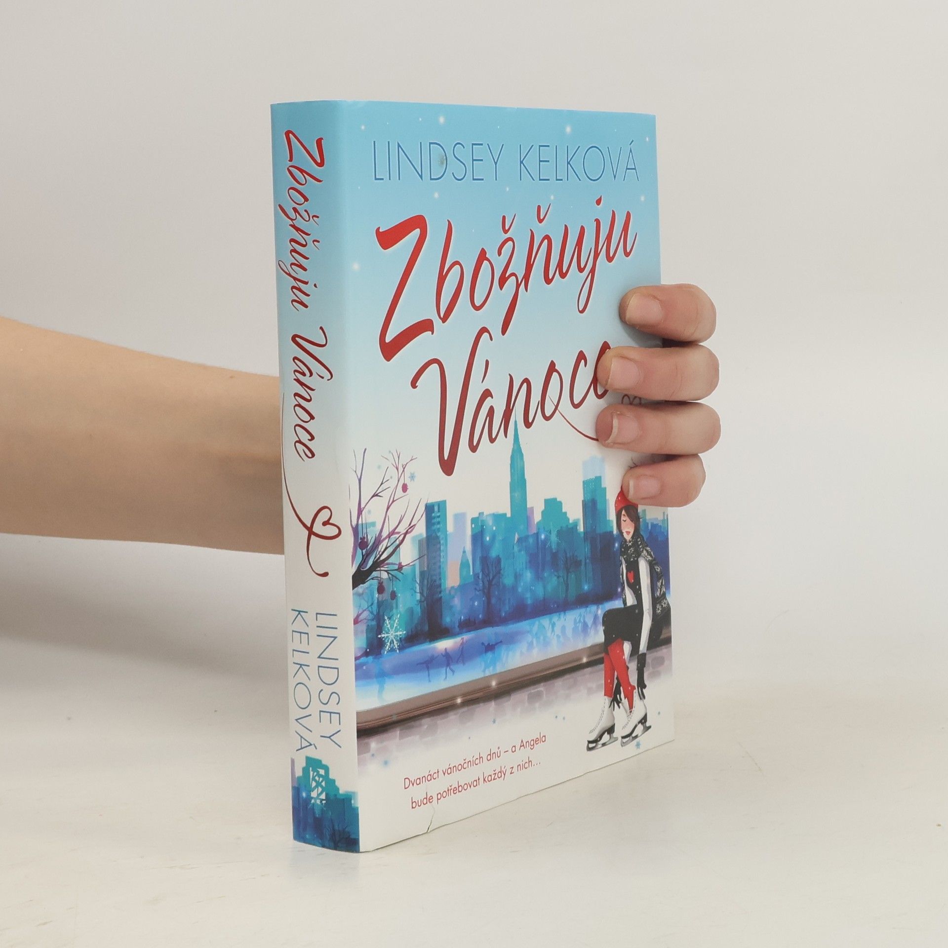 Lindsey Kelk Zbožňuju Vánoce