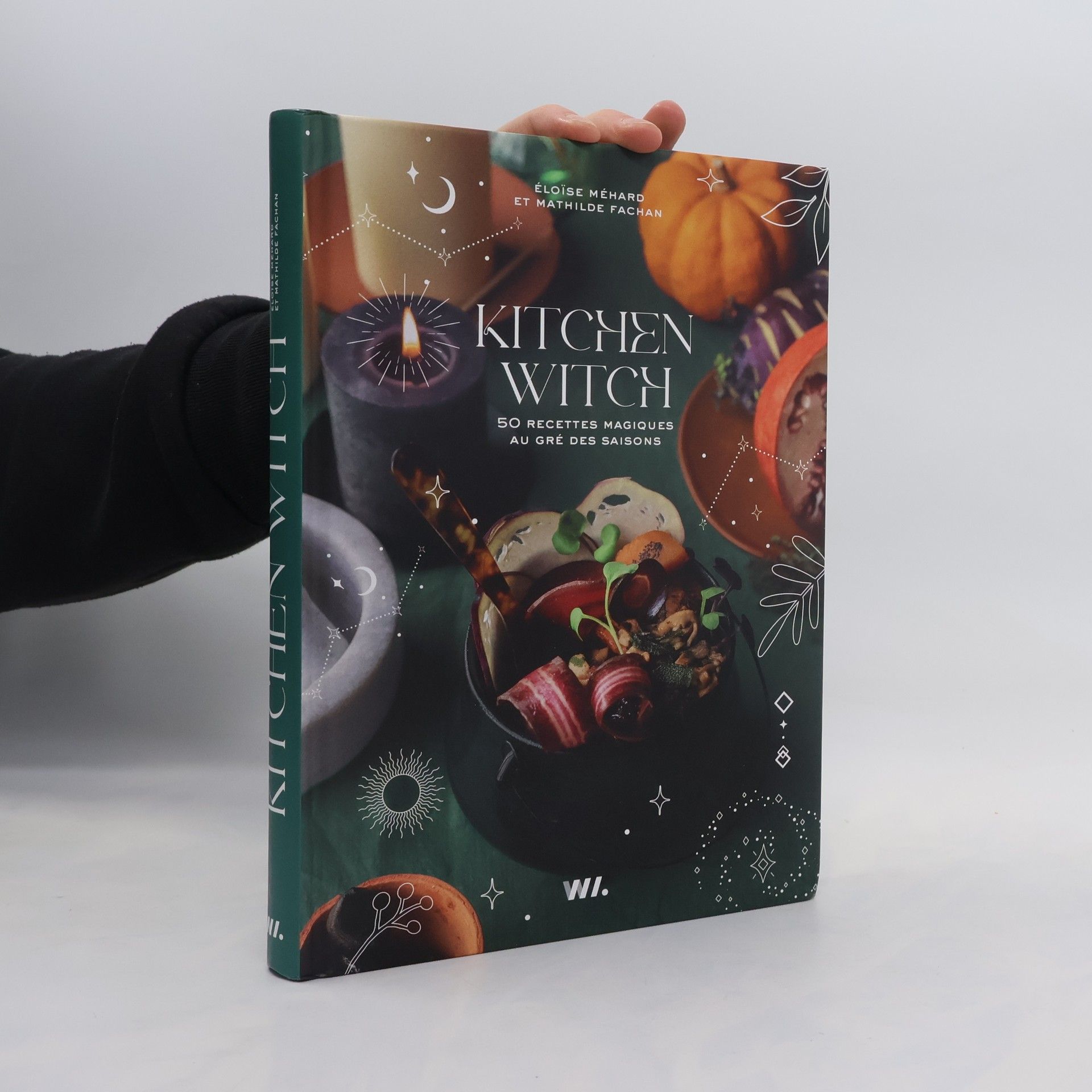 Eloïse Méhard  Kitchen Witch. 50 recettes magiques au gré des saisons