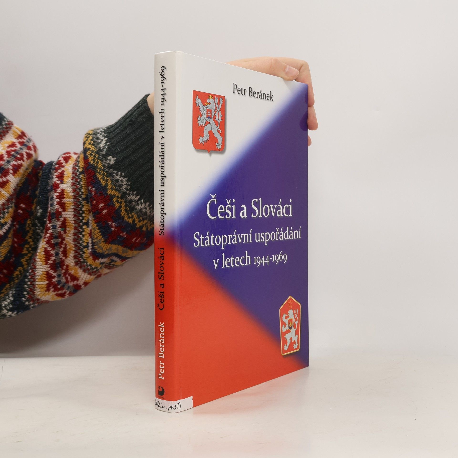 Češi a Slováci : státoprávní uspořádání v letech 1944-1969