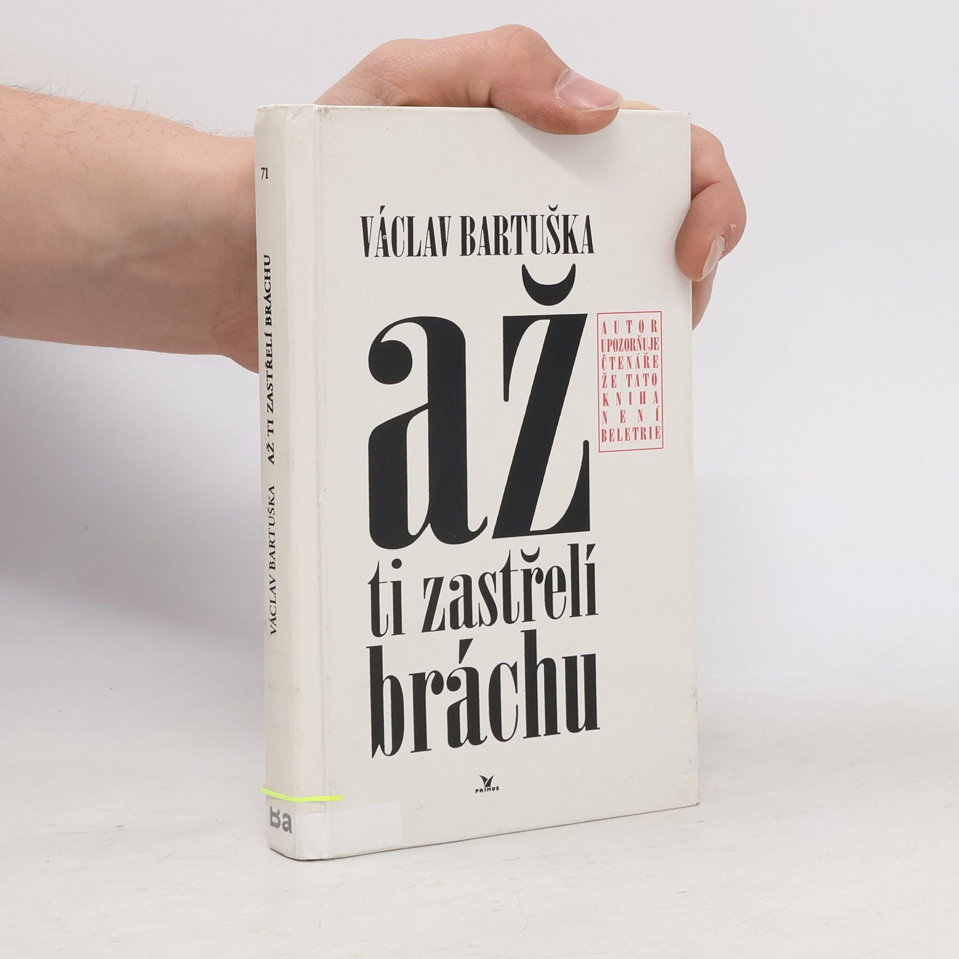 Až ti zastřelí bráchu