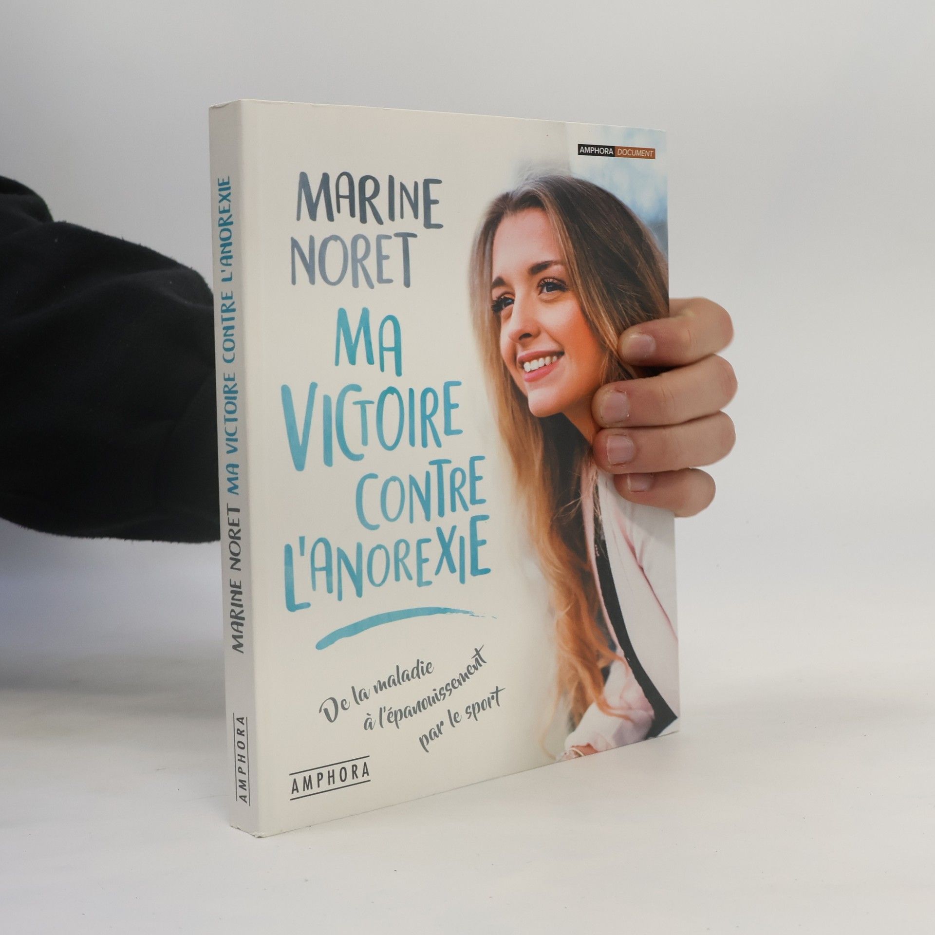 Marine Noret Ma victoire contre l'anorexie