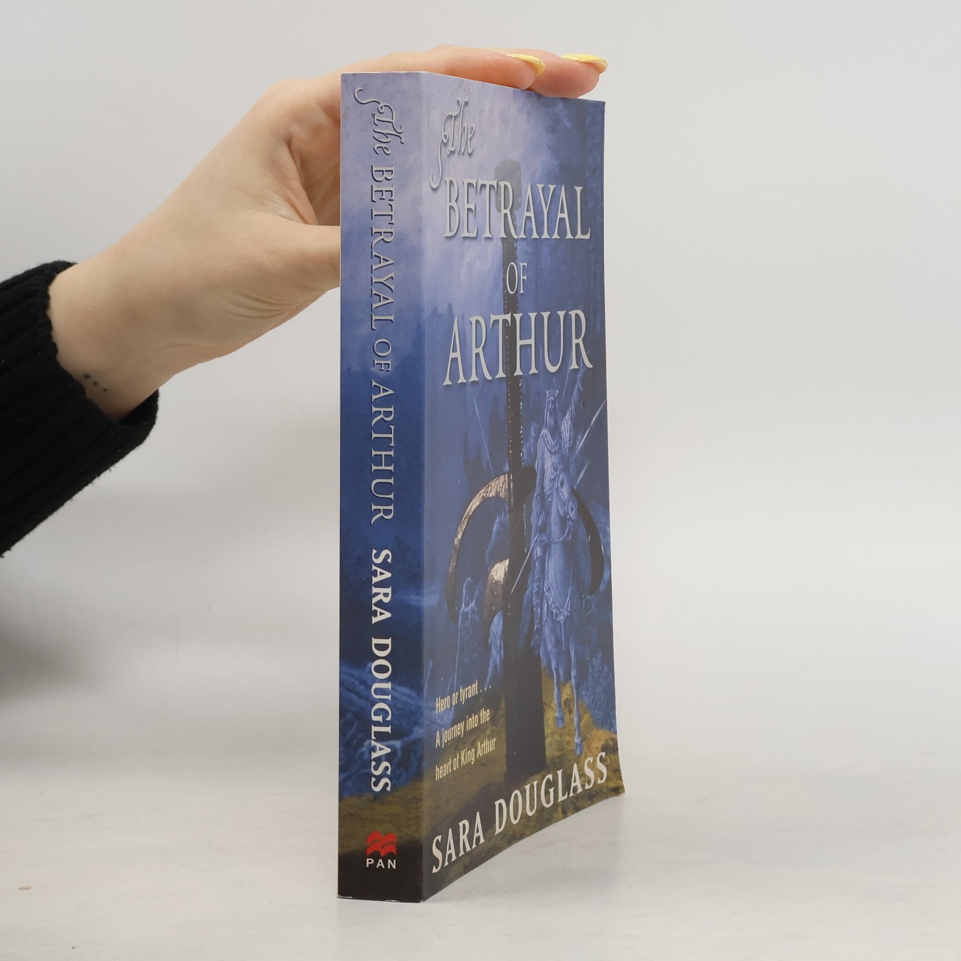 Sara Douglass The Betrayal of Arthur