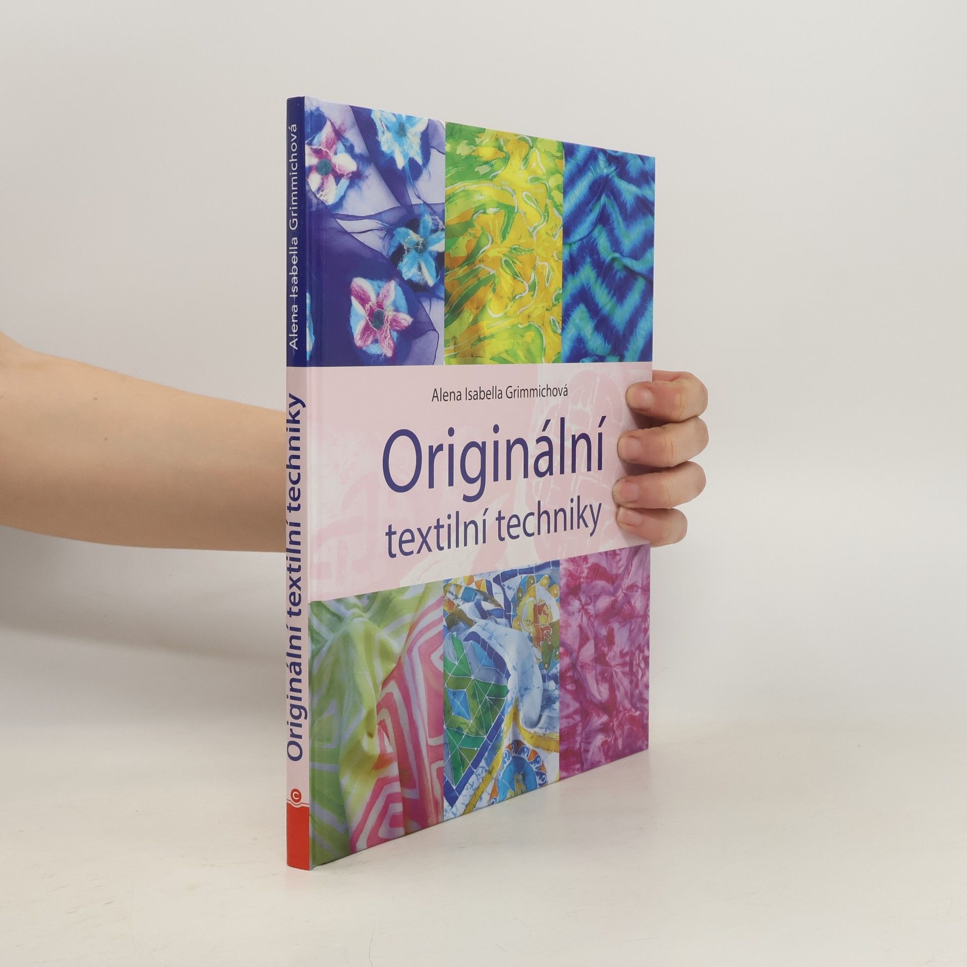 Alena Isabella Grimmichová Originální textilní techniky