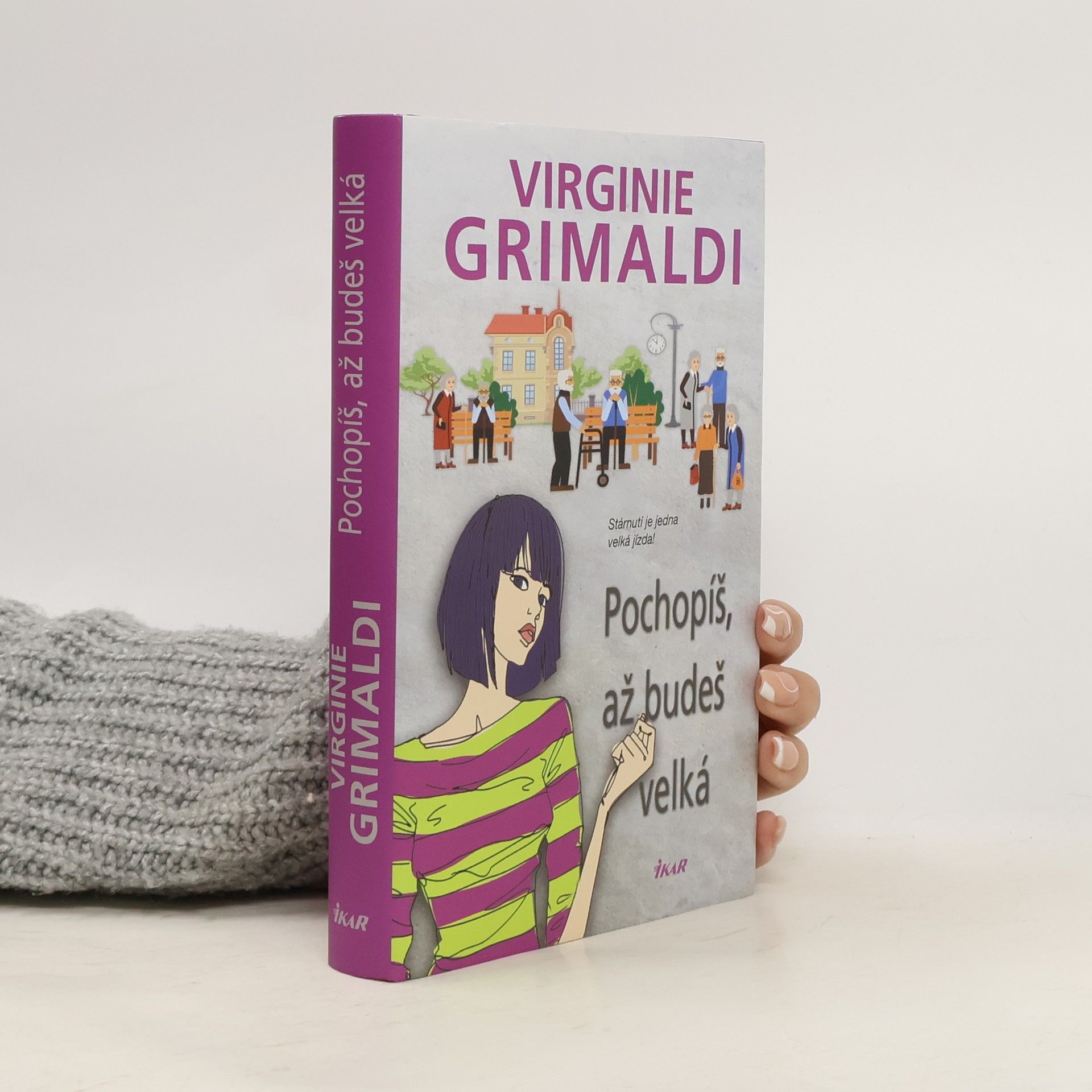 Virginie Grimaldi Pochopíš, až budeš velká