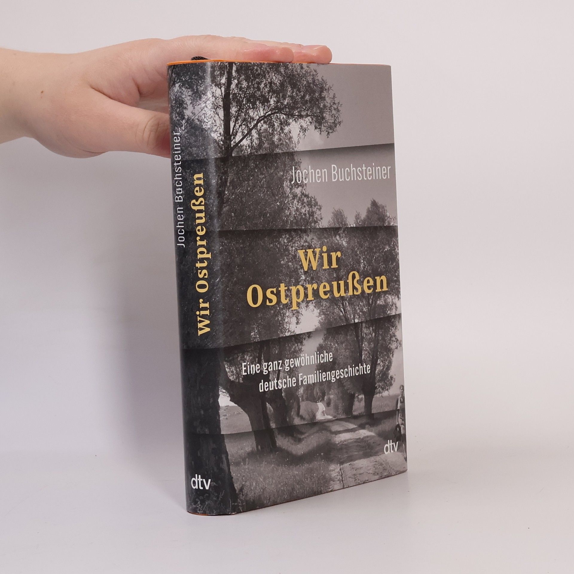 Jochen Buchsteiner Wir Ostpreußen