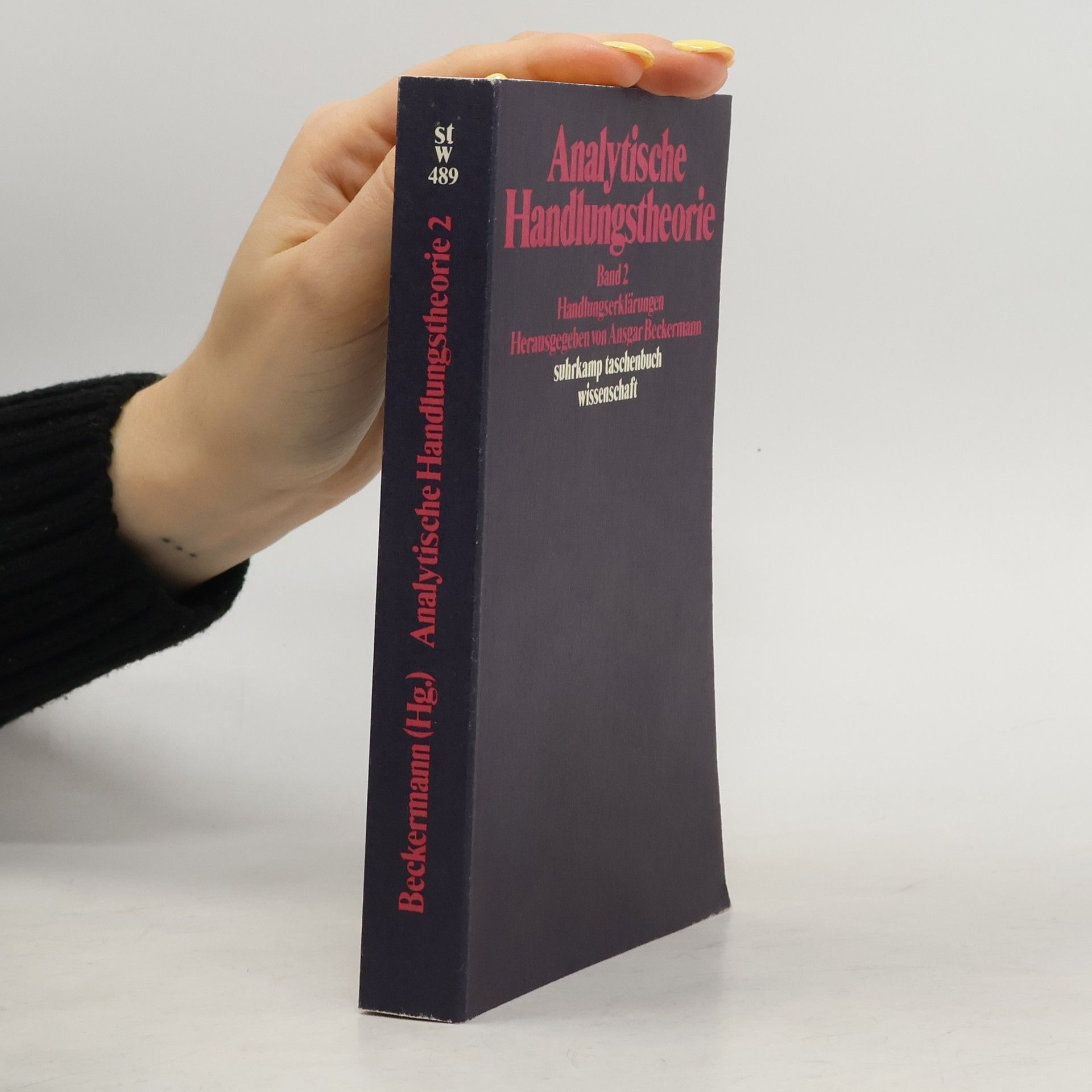 Ansgar Beckermann Analytische Handlungstheorie 2