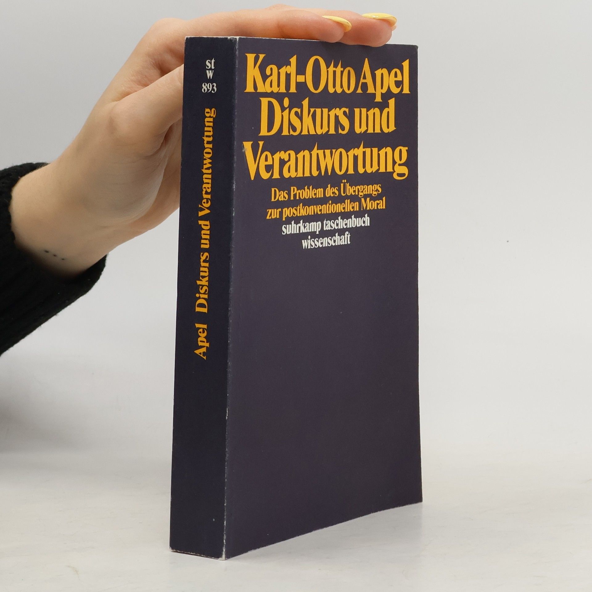 Karl-Otto Apel Suhrkamp Taschenbuch Wissenschaft - 893: Diskurs und Verantwortung