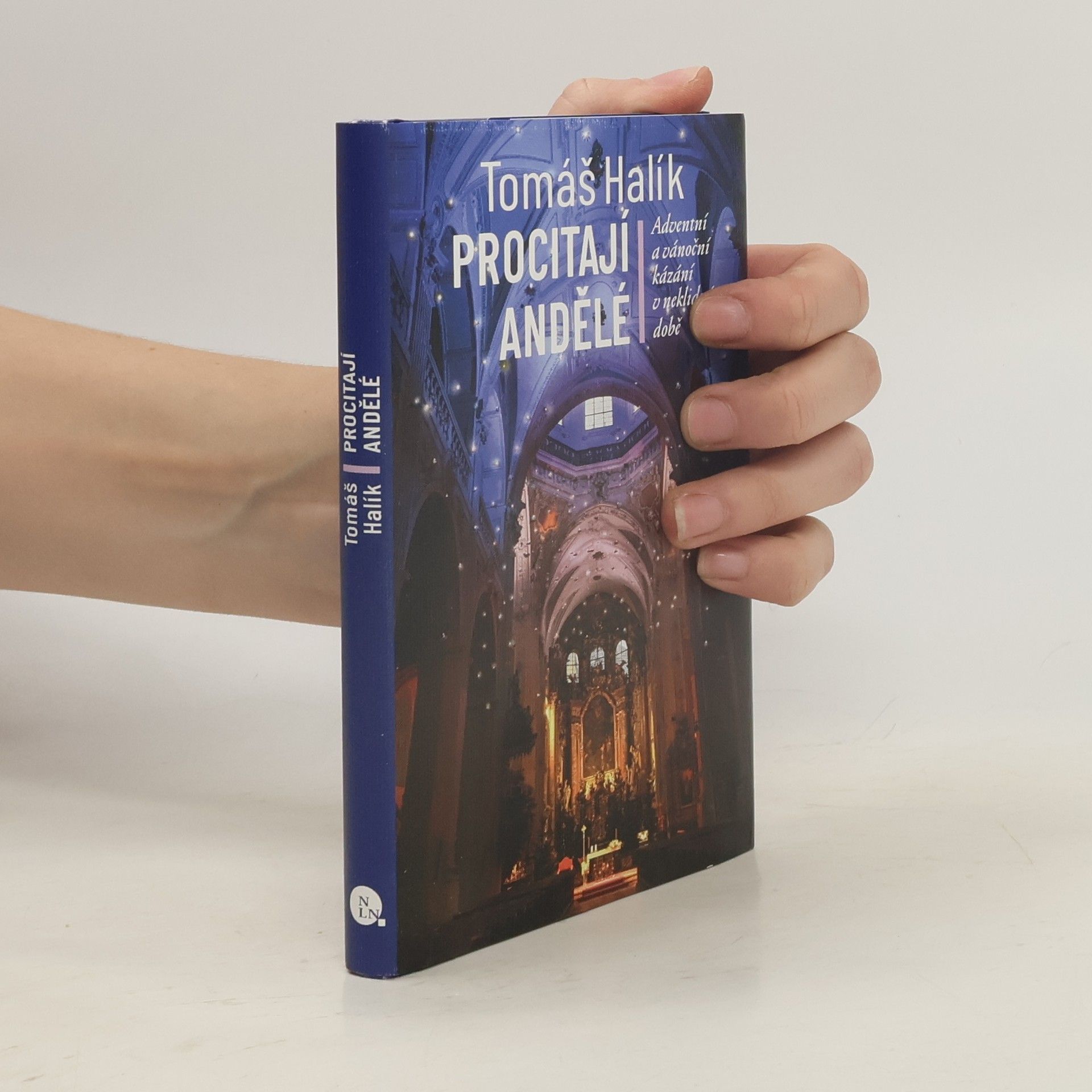 Tomáš Halík Procitají andělé: adventní a vánoční kázání v neklidné době