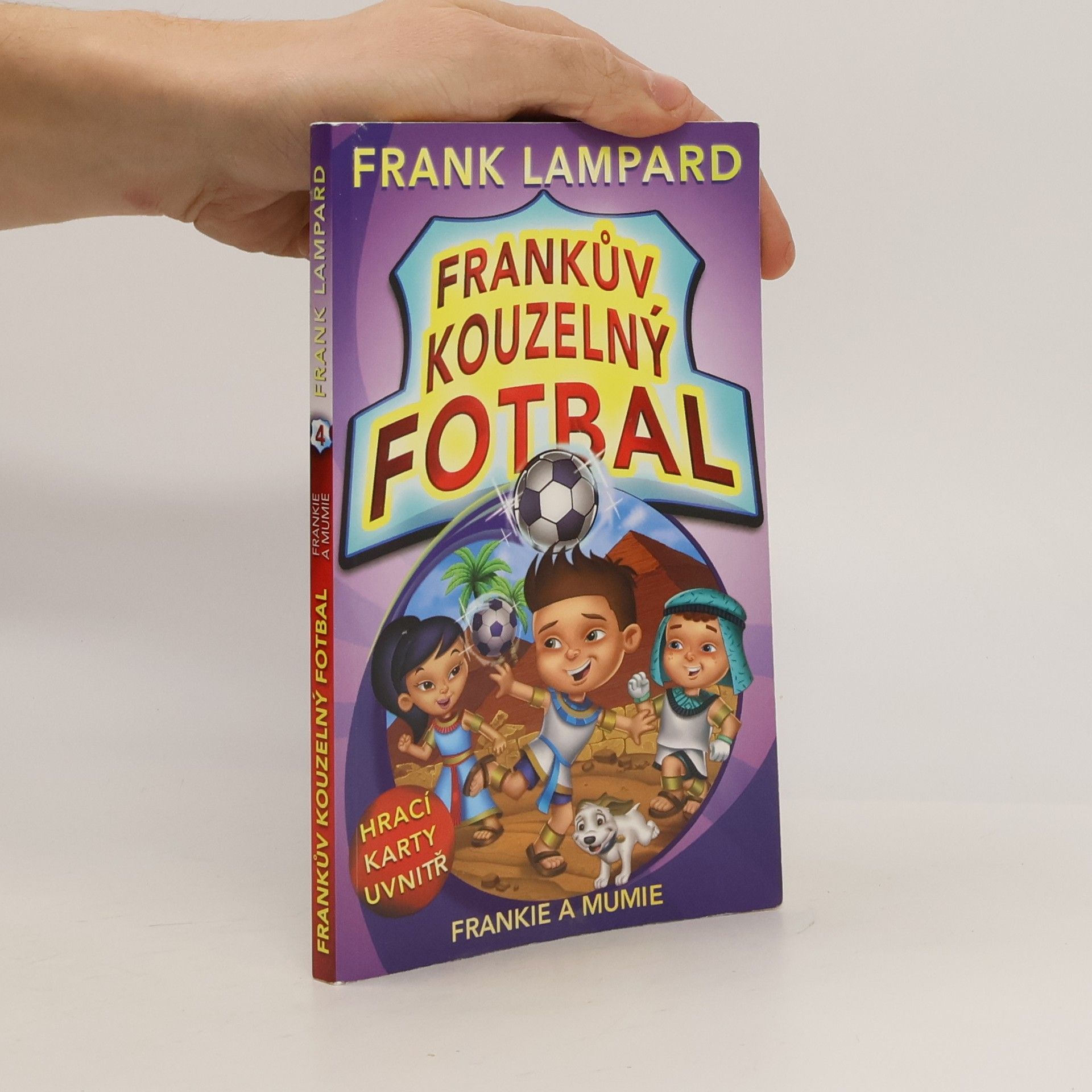Frank Lampard Frankův kouzelný fotbal 4 – Frankie a mumie