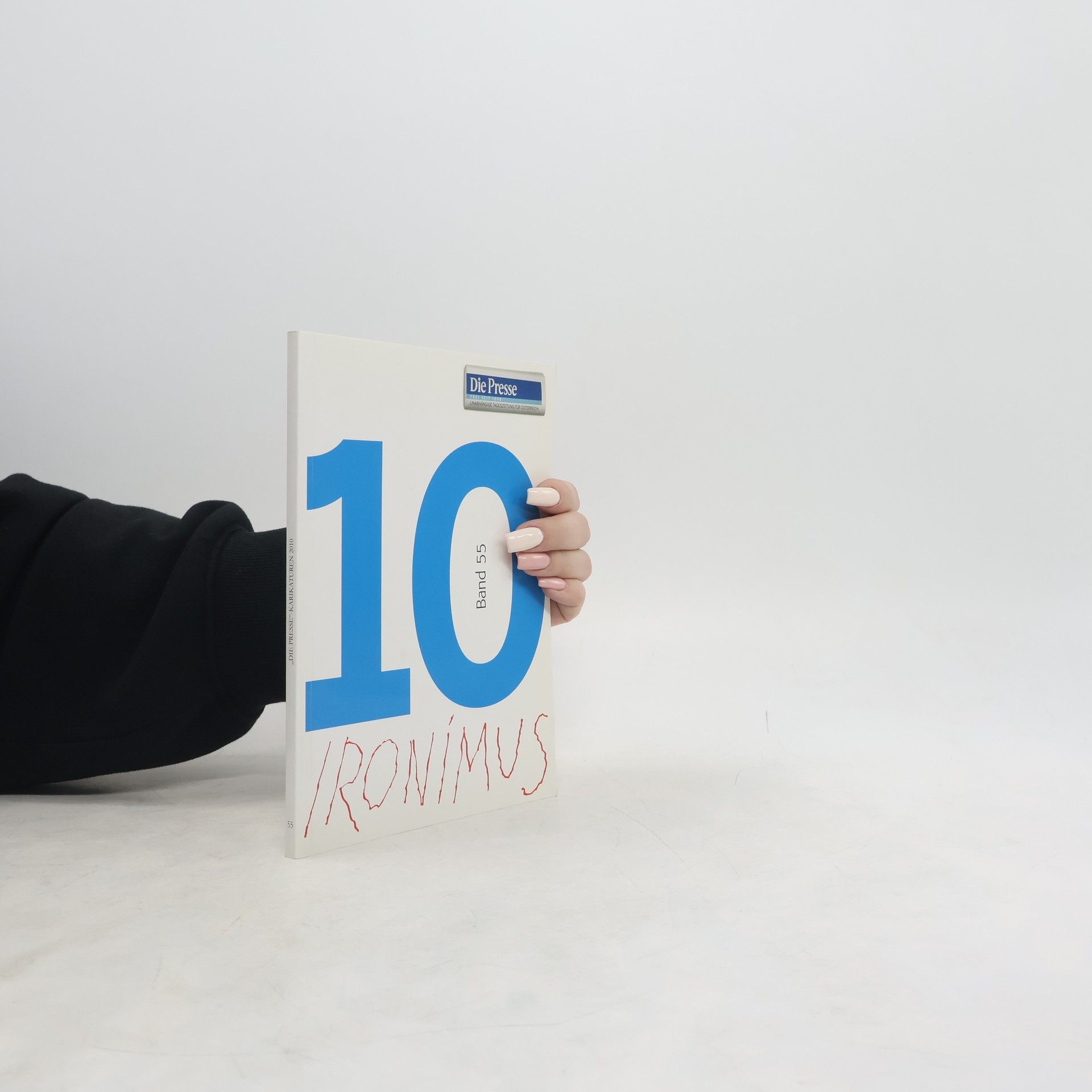 Auteurscollectief Die Presse. 10 Ironimus