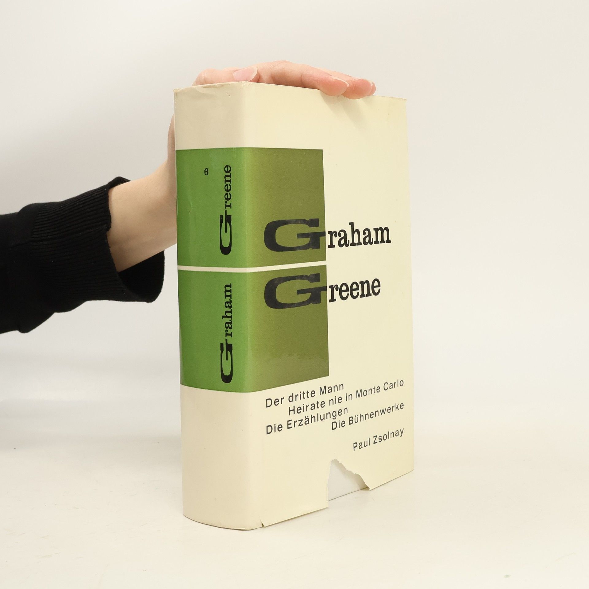 Graham Greene Der dritte Mann. Heirate nie in Monte Carlo. Die Erzählungen. Die Bühnenwerke.