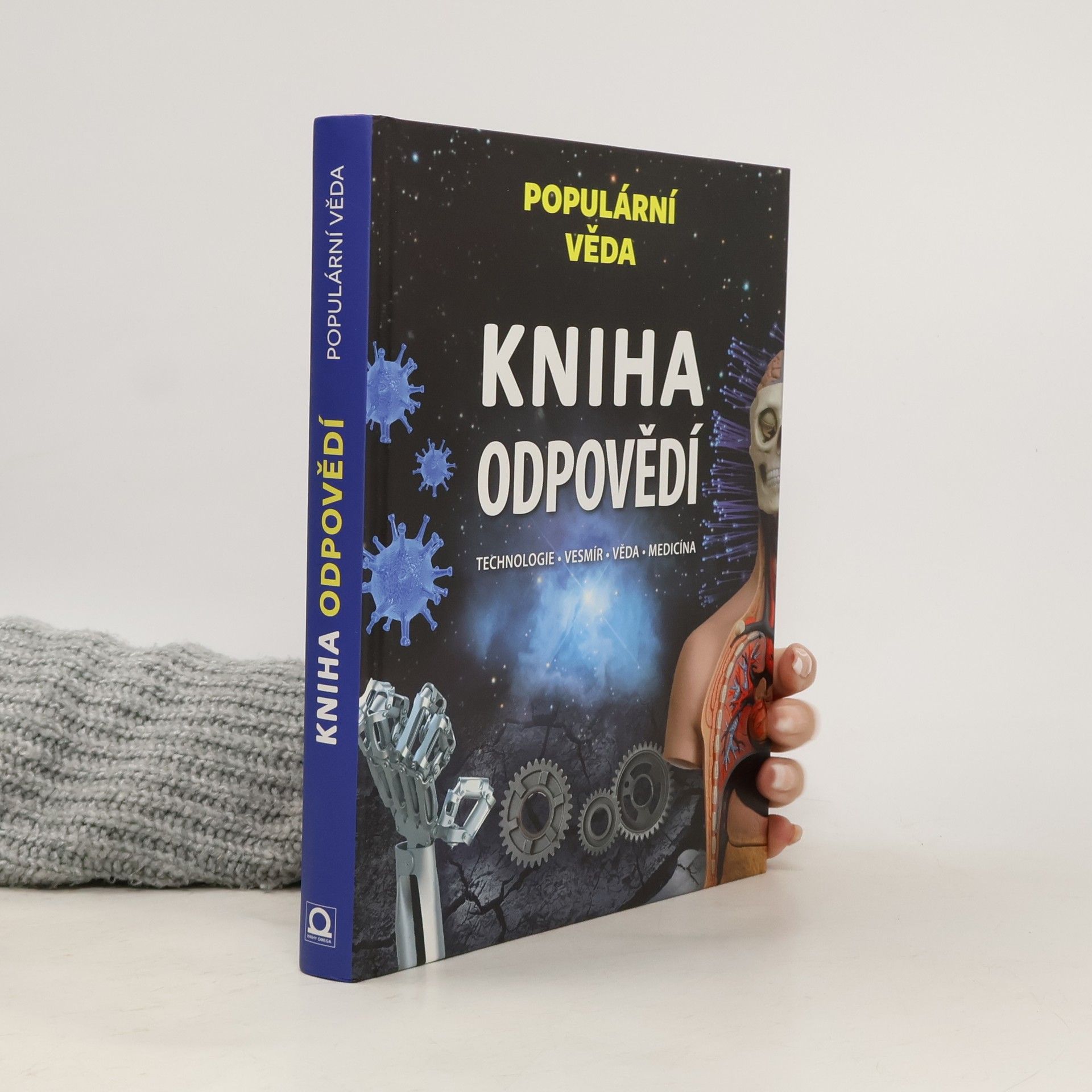 Björn Carey Kniha odpovědí. Technologie, vesmír, věda, medicína