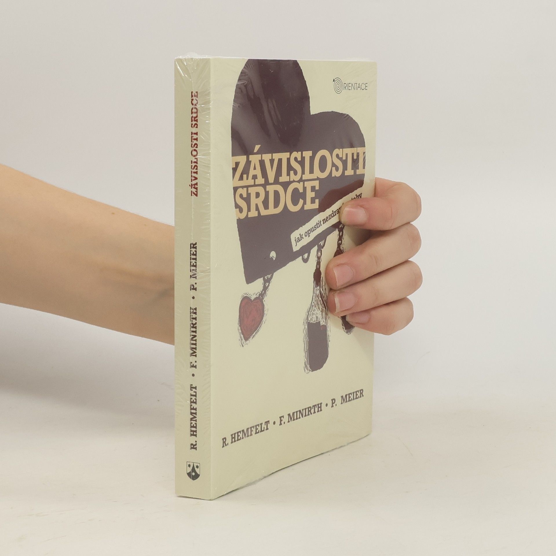 Robert Hemfelt Závislosti srdce. Jak opustit nezdravé vztahy