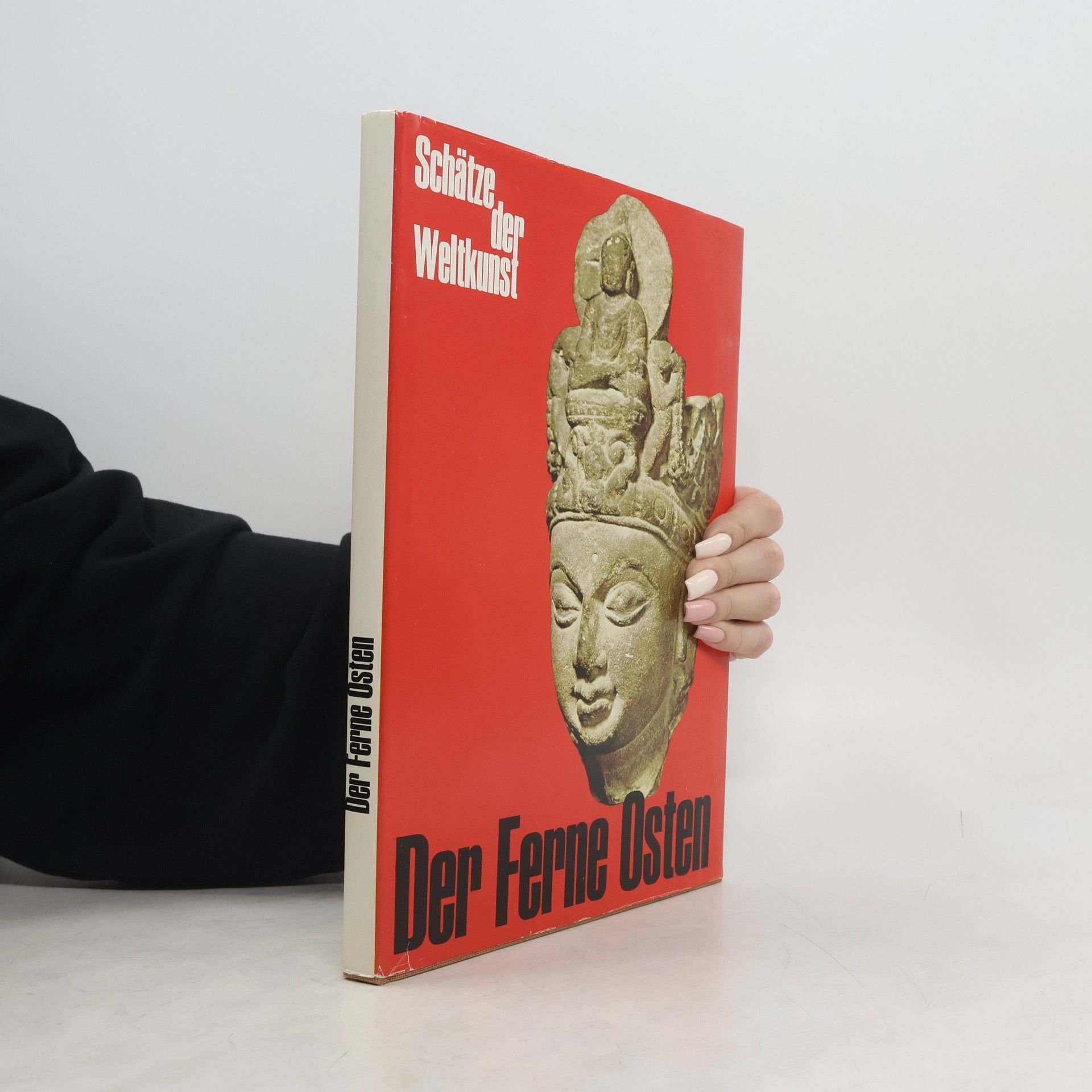 Collectif d'auteurs Schätze der Weltkunst. Der Ferne Osten