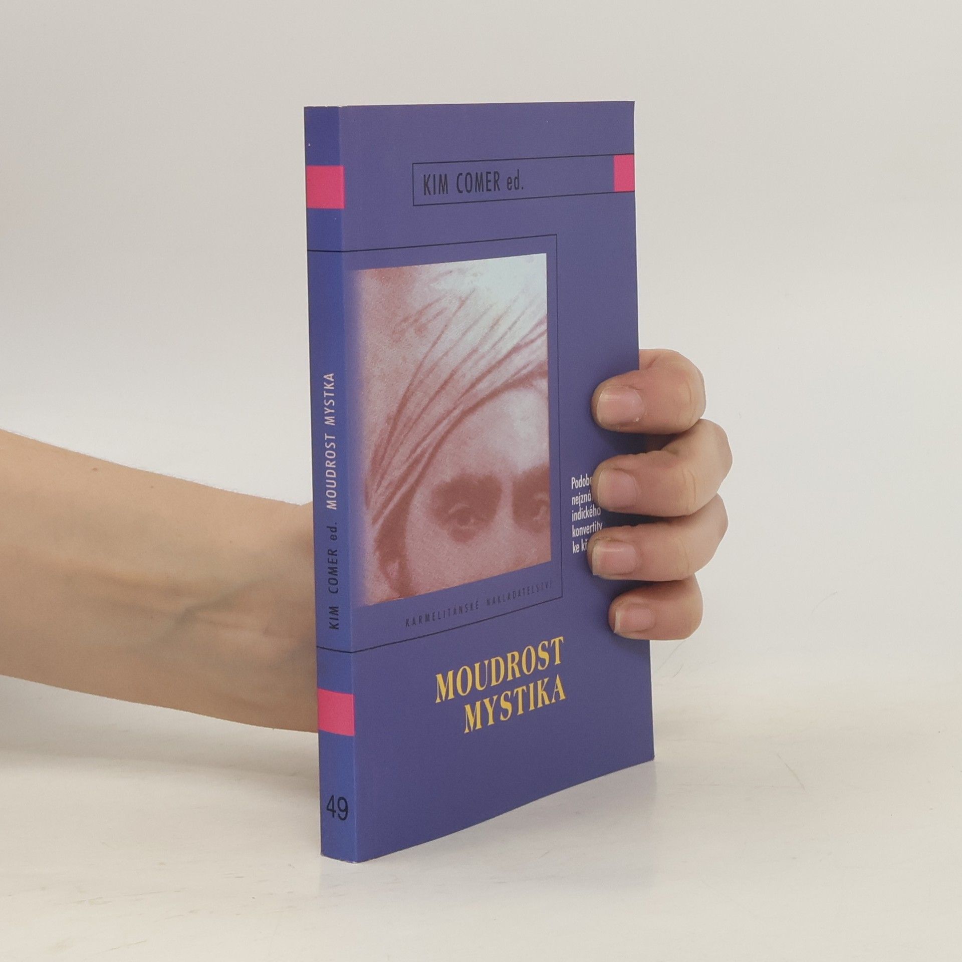 Kim Comer Moudrost mystika - Učení Sundara Singha