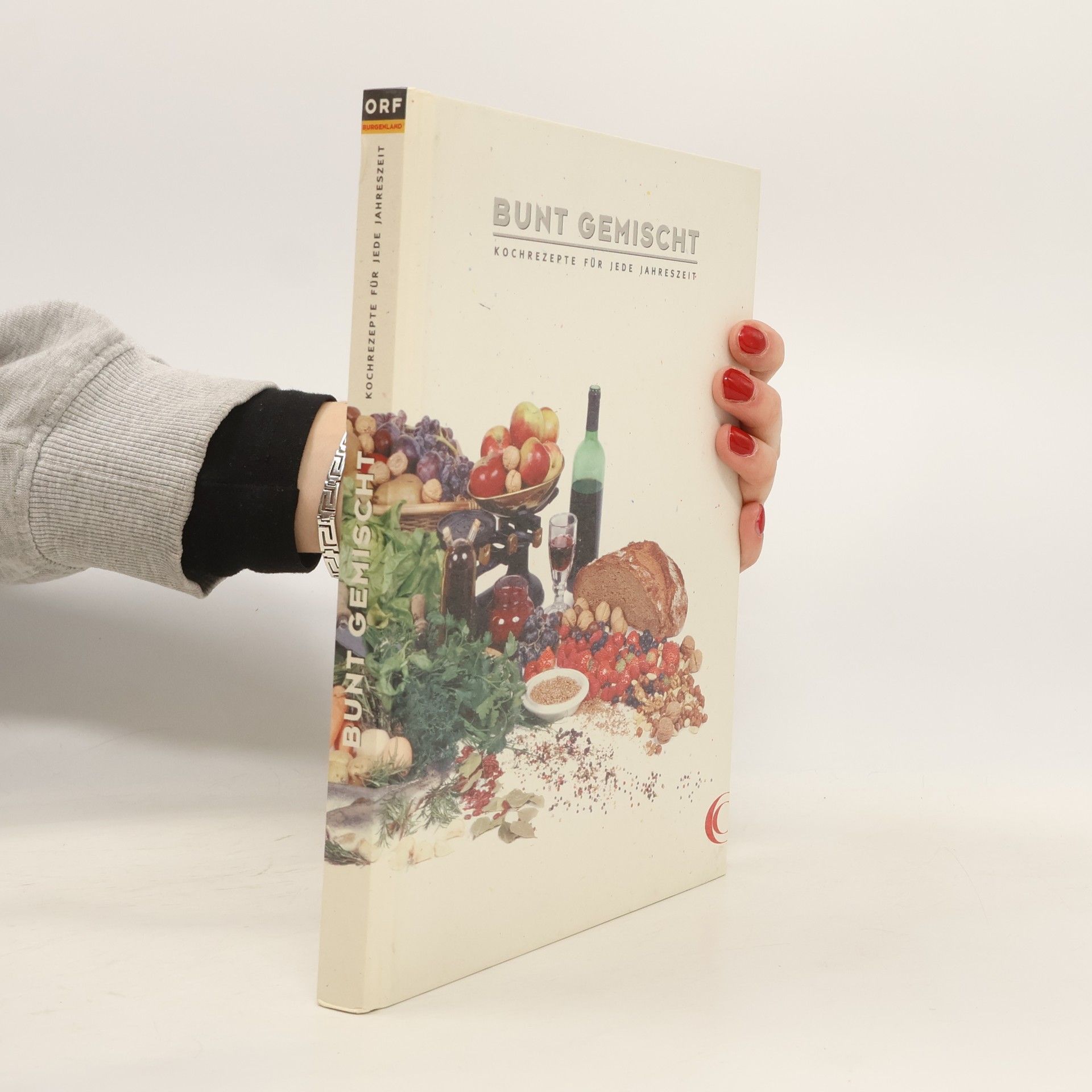 Autores varios Bunt Gemischt. Kochrezepte für jede Jahreszeit